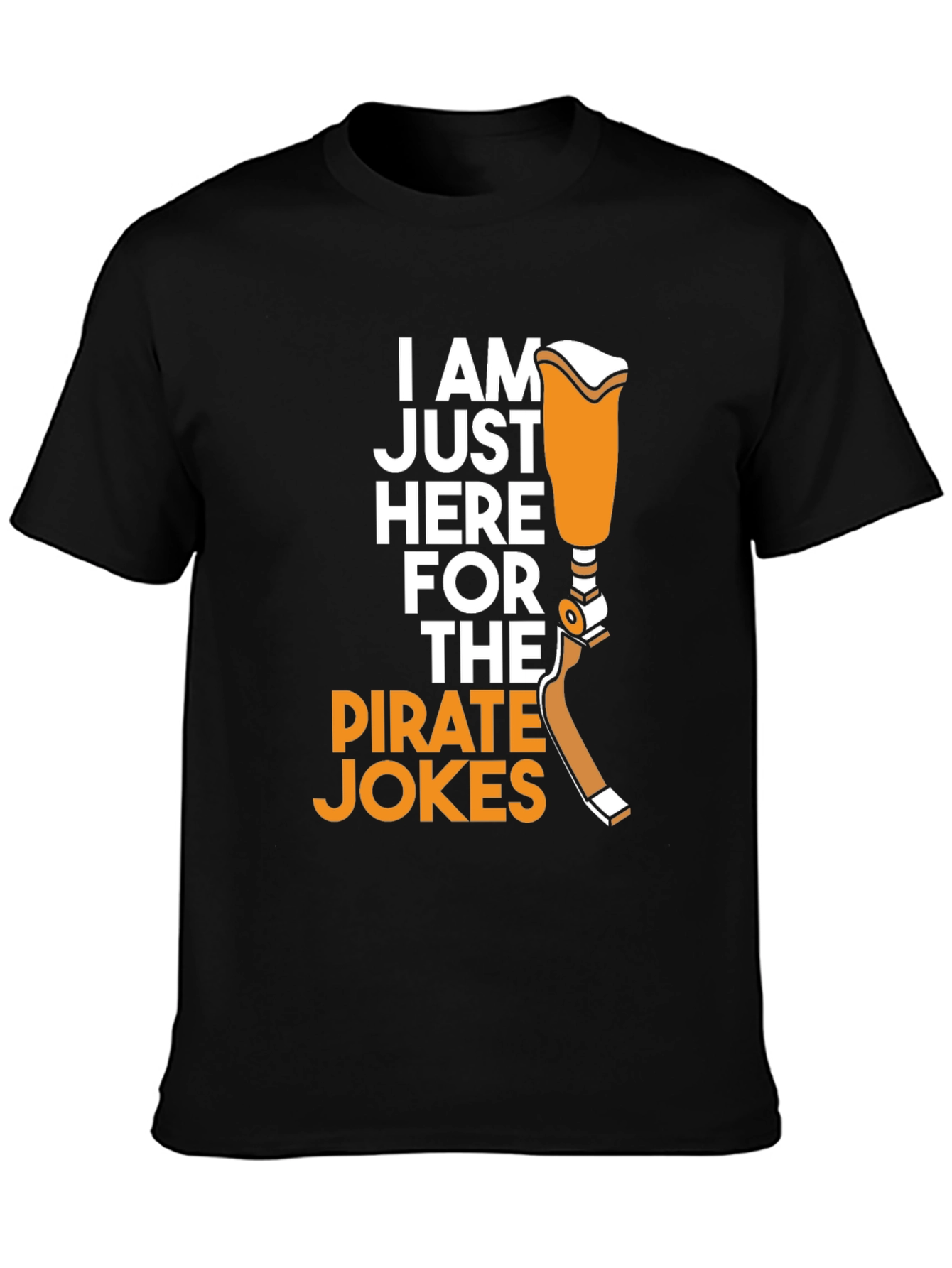 Black Pirate Jokes Prosthetic Leg Humor T-Shirt view 3