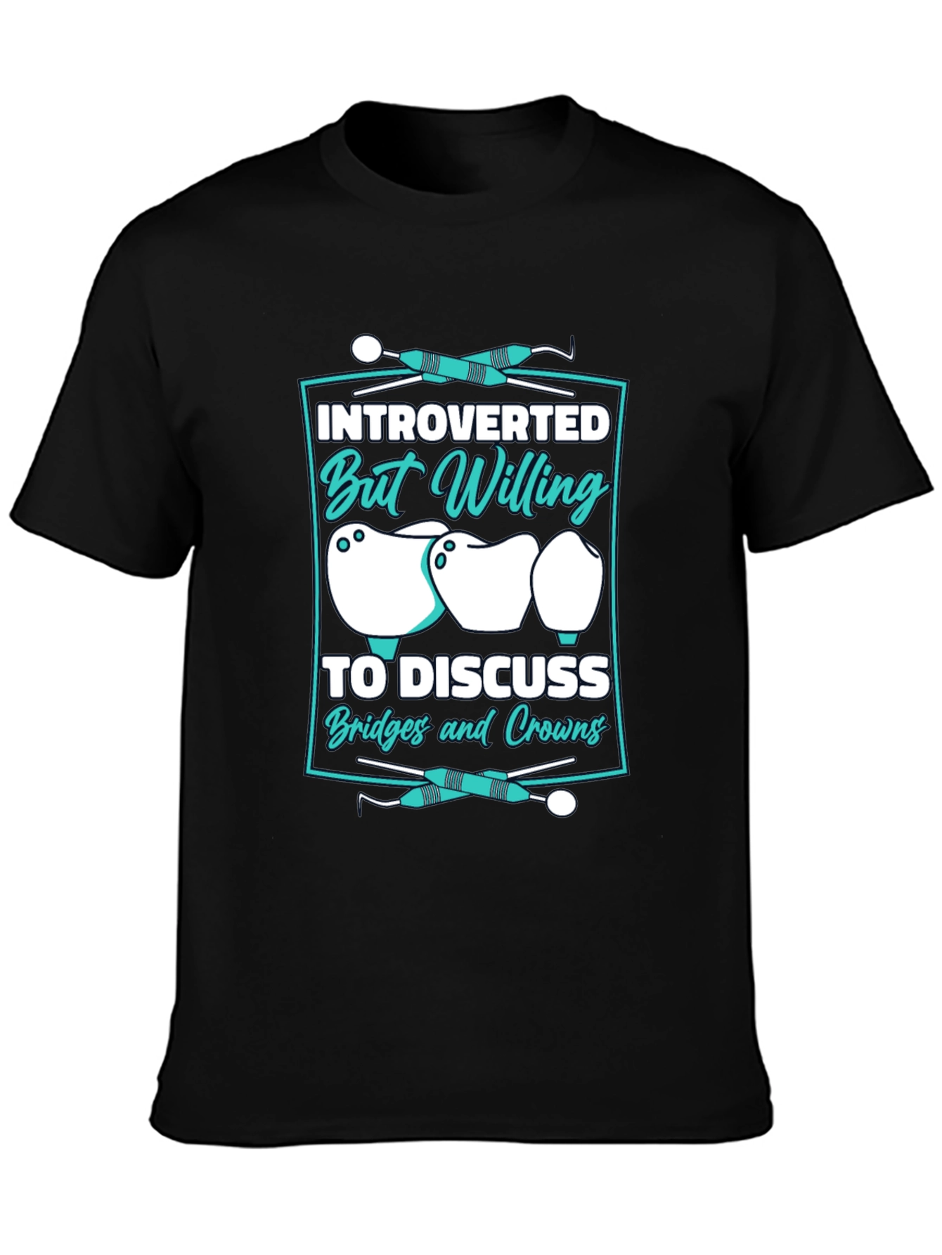 Black Introverted Dentist T-Shirt view 3