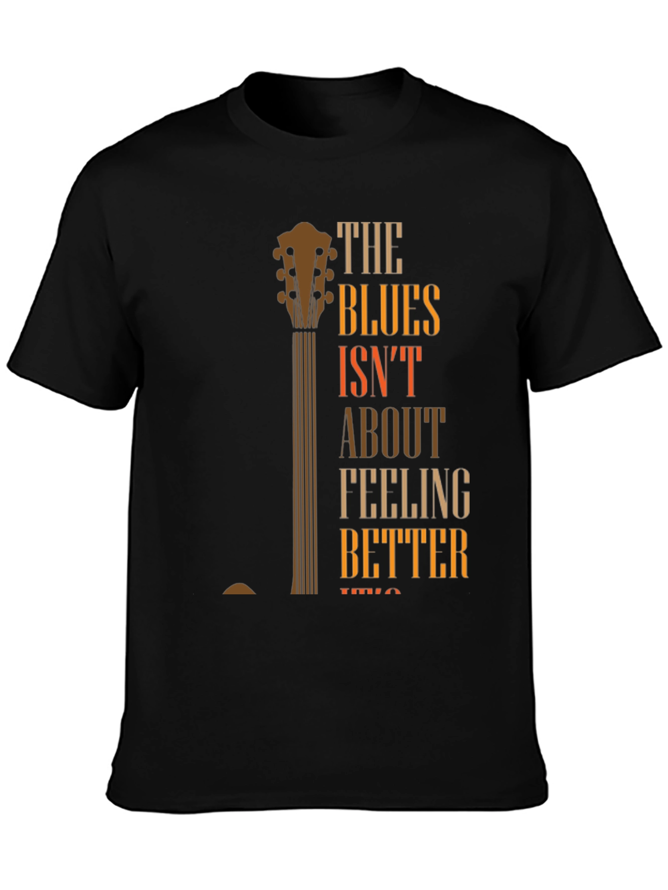 Blues Guitar Graphic T-Shirt - Feeling Better Lyric Tee - 3