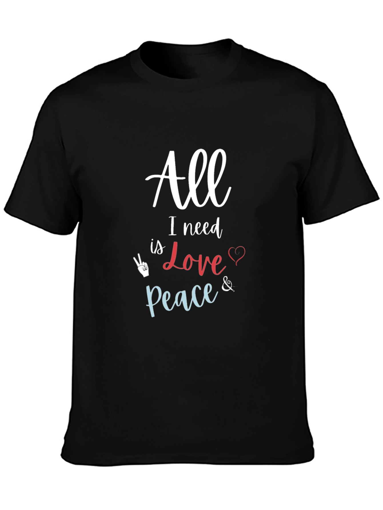 Black All I Need Love & Peace Black T-Shirt view 3