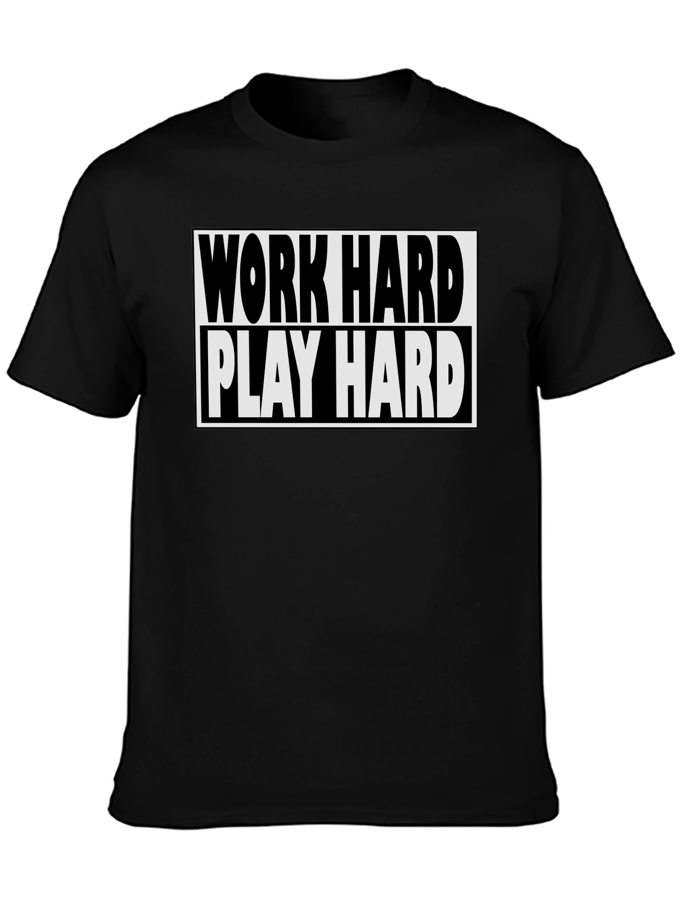 Black Work Hard Play Hard Black T-Shirt view 3