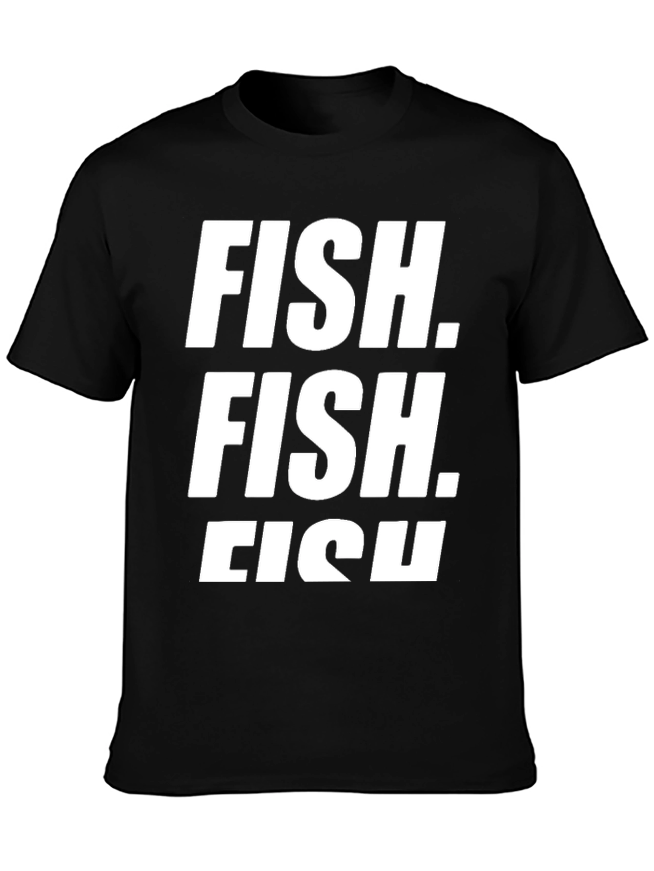 Black FISH. T-Shirt - Funny Sarcastic Graphic Tee view 3
