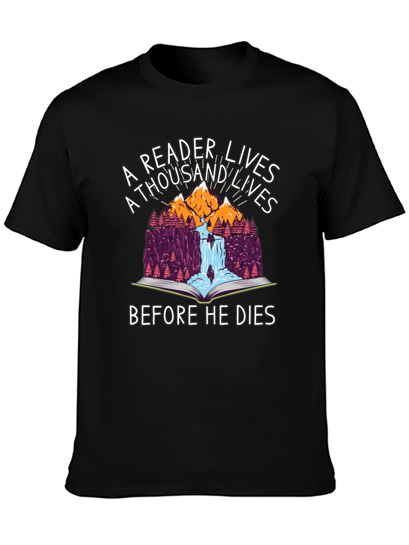 Black A Reader Lives a Thousand Lives Graphic T-Shirt view 3