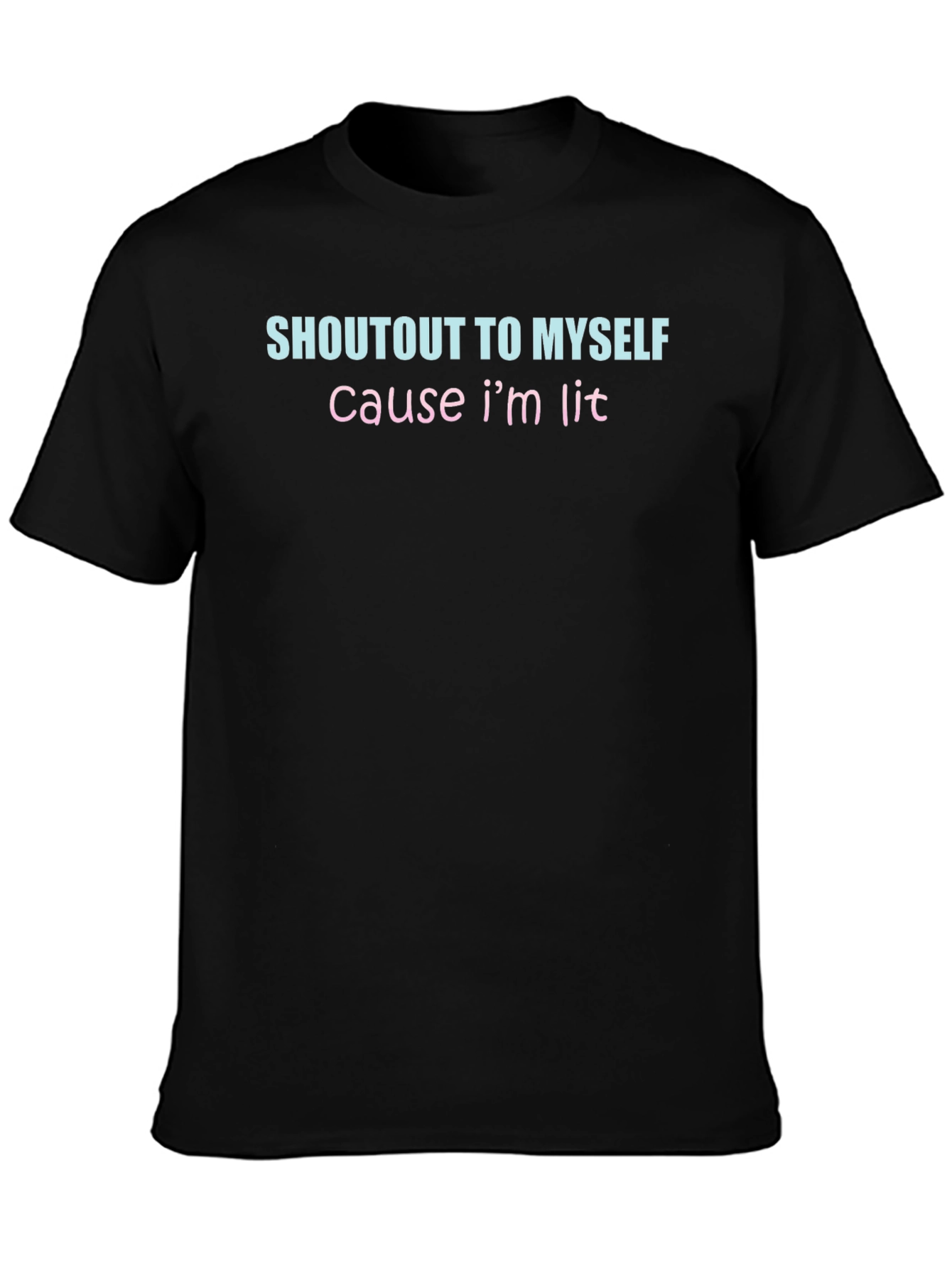 Black Shoutout to Myself T-Shirt -  Lit & Stylish view 3