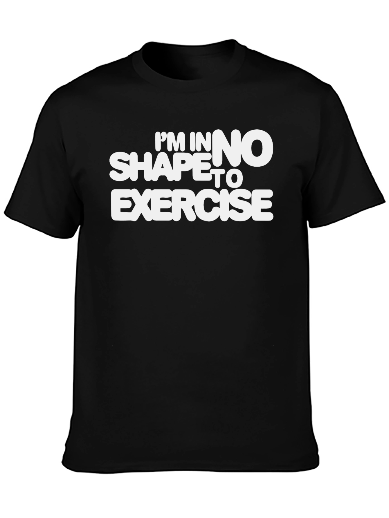 Black Funny 'No Shape To Exercise' Black T-Shirt view 3
