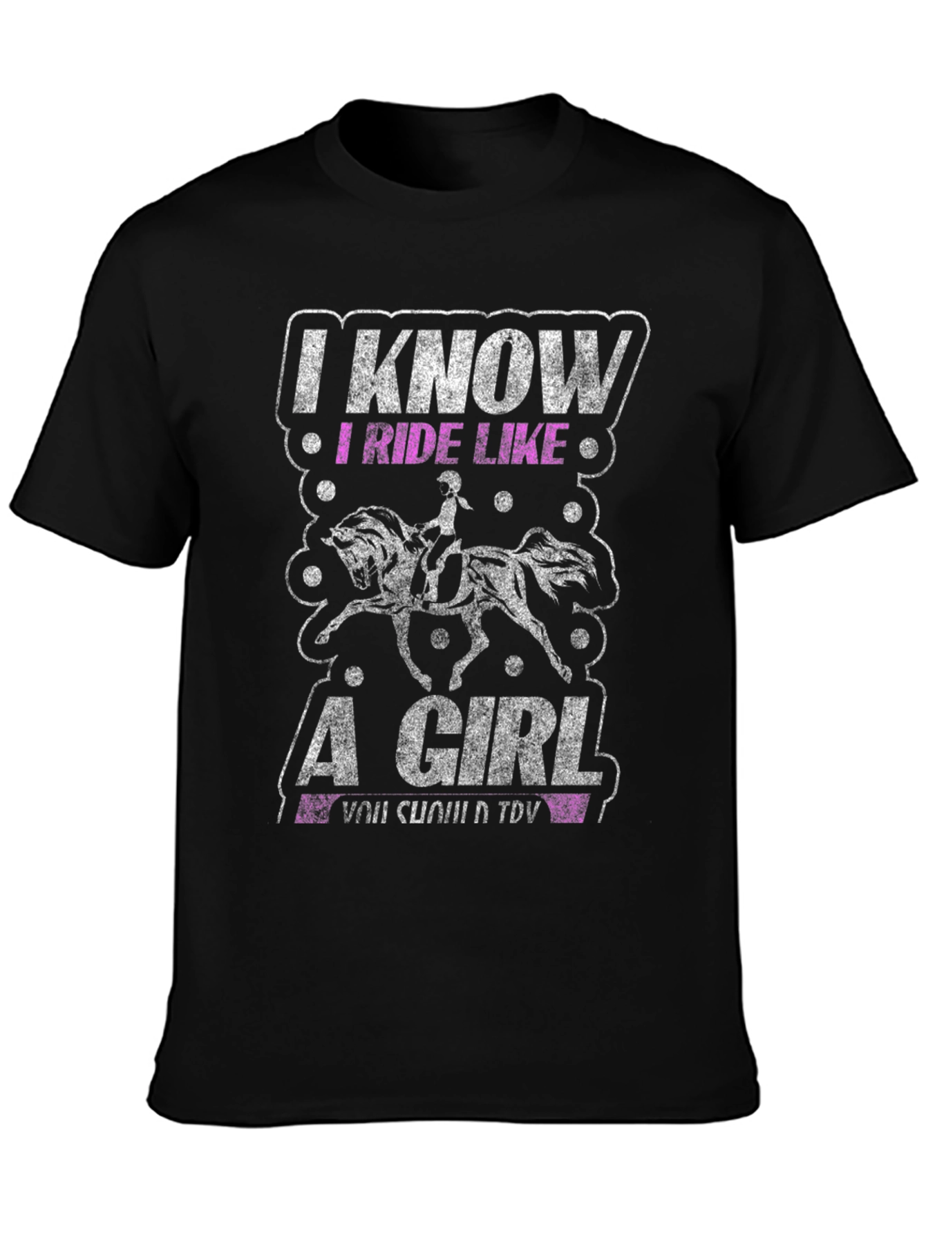 Black I Know I Ride Like a Girl T-Shirt view 3