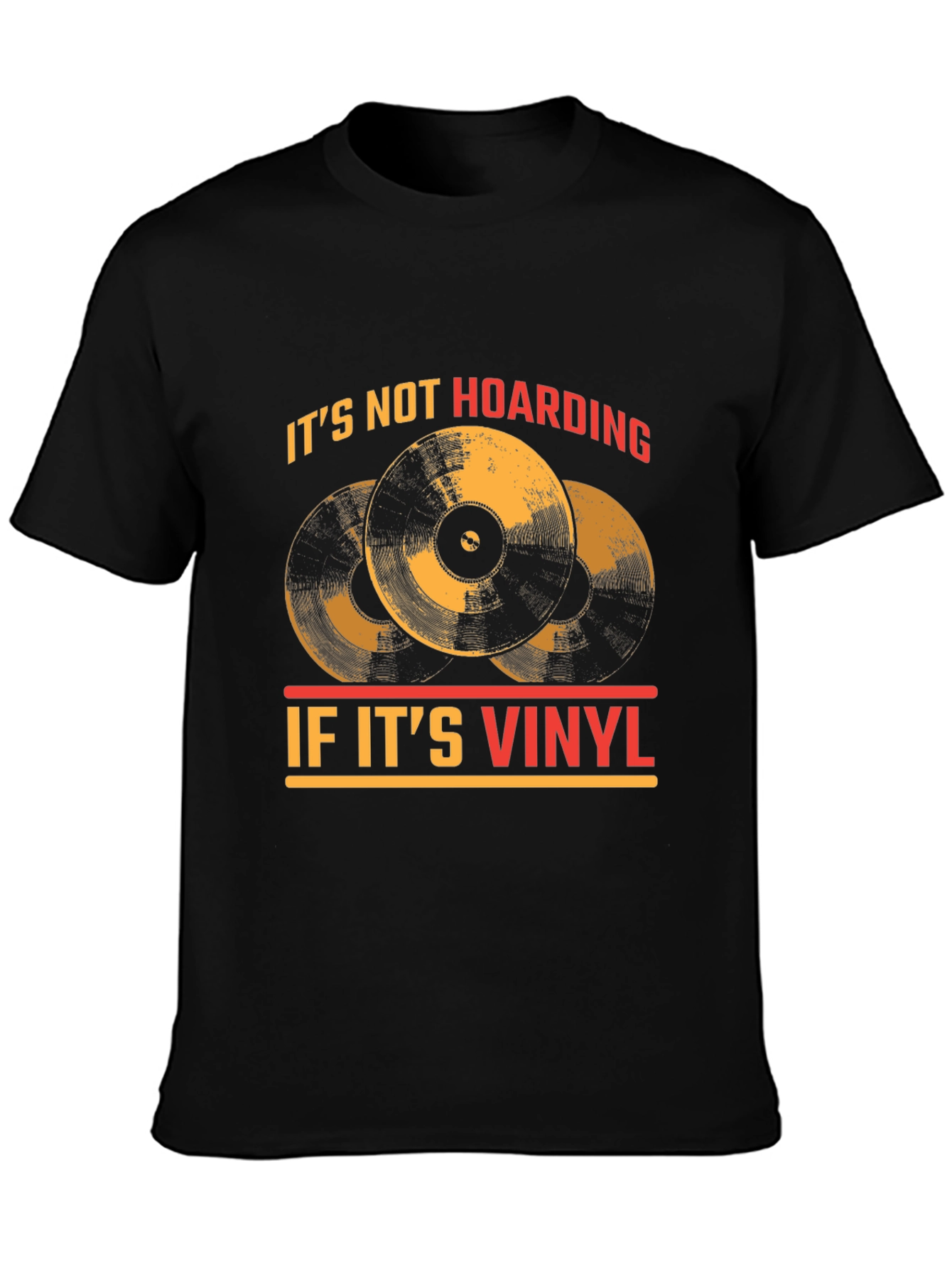 Black Vinyl Record Collector T-Shirt - "It's Not Hoarding!" view 3