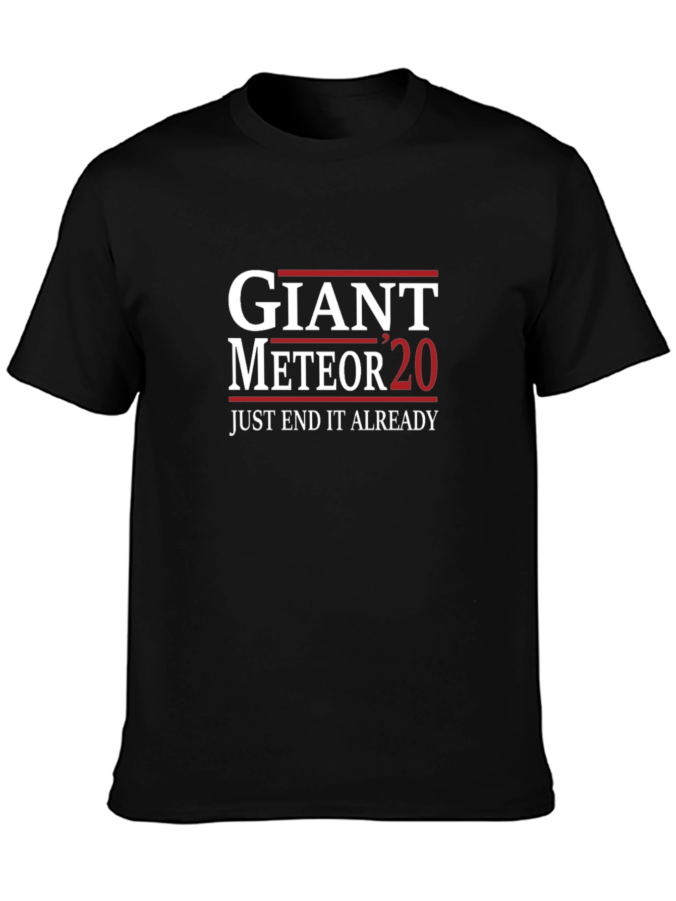Black Giant Meteor 2020 Black T-Shirt - End It Already! view 3