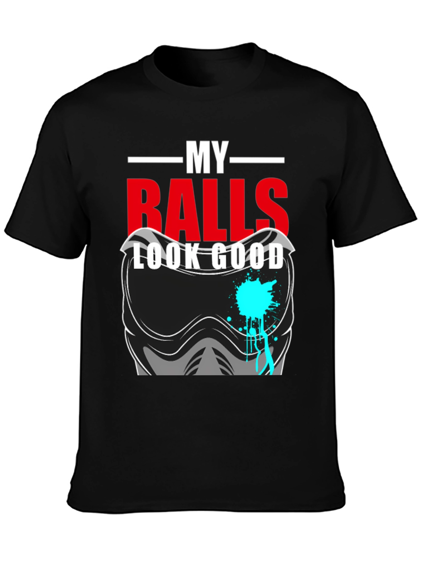 Black My Balls Look Good T-Shirt - Funny Paintball Tee view 3
