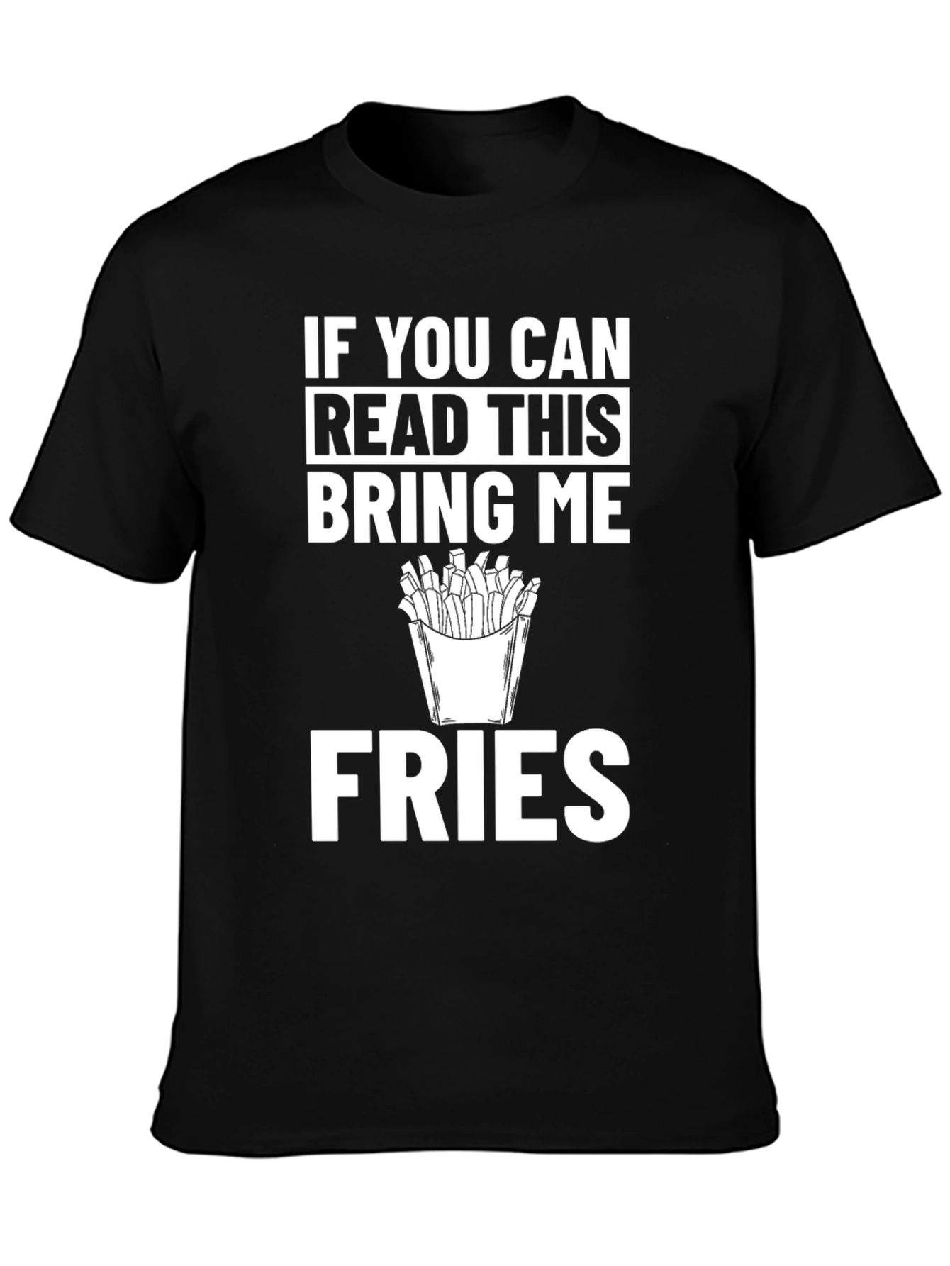 Black Funny Fries Graphic Tee - If You Can Read This view 3