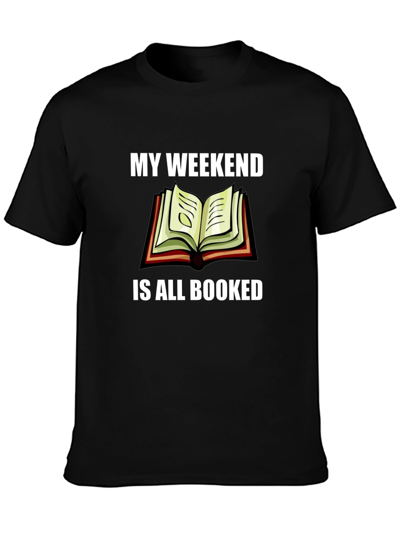 Black Weekend Booked T-Shirt - Reader Gift view 3