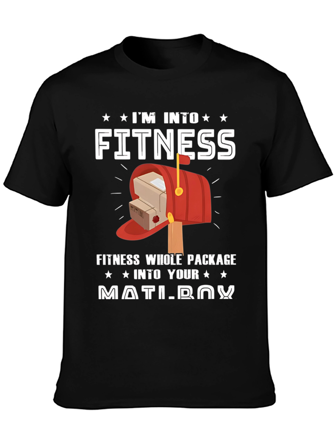 Black I'm Into Fitness Mailbox T-Shirt view 3