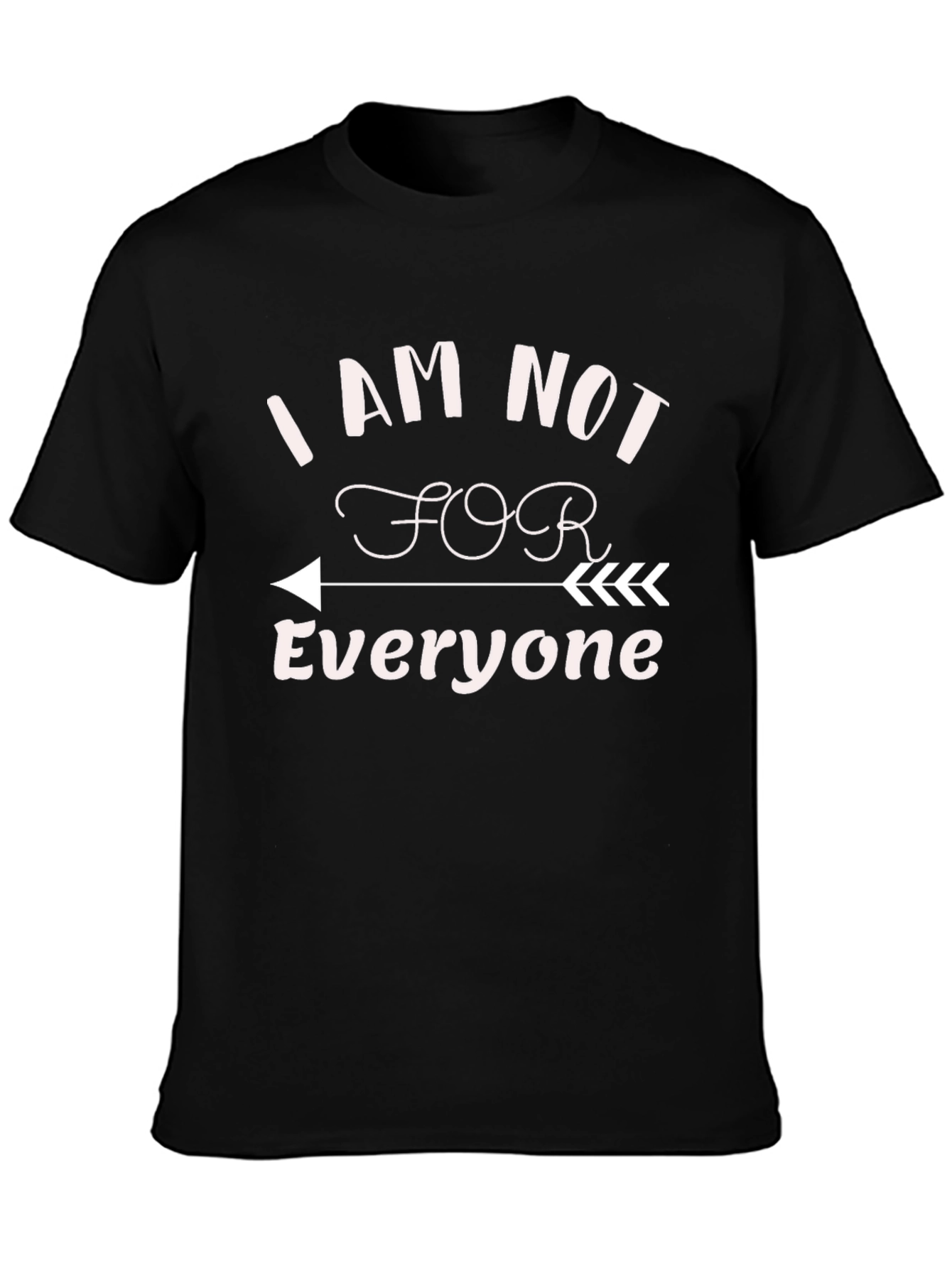 Black I Am Not For Everyone Graphic Tee view 3