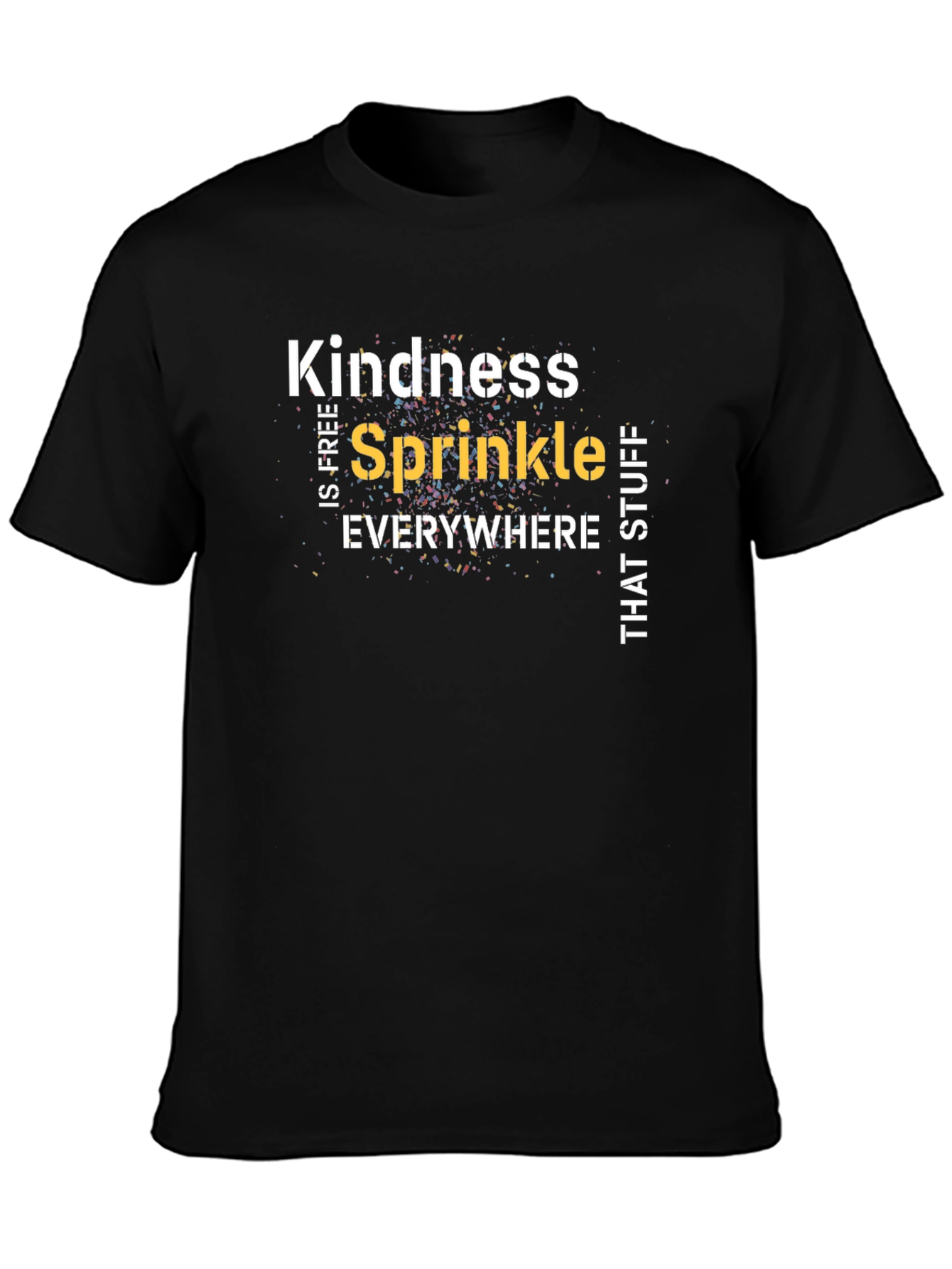 Black Kindness Sprinkle Everywhere Black T-Shirt view 3