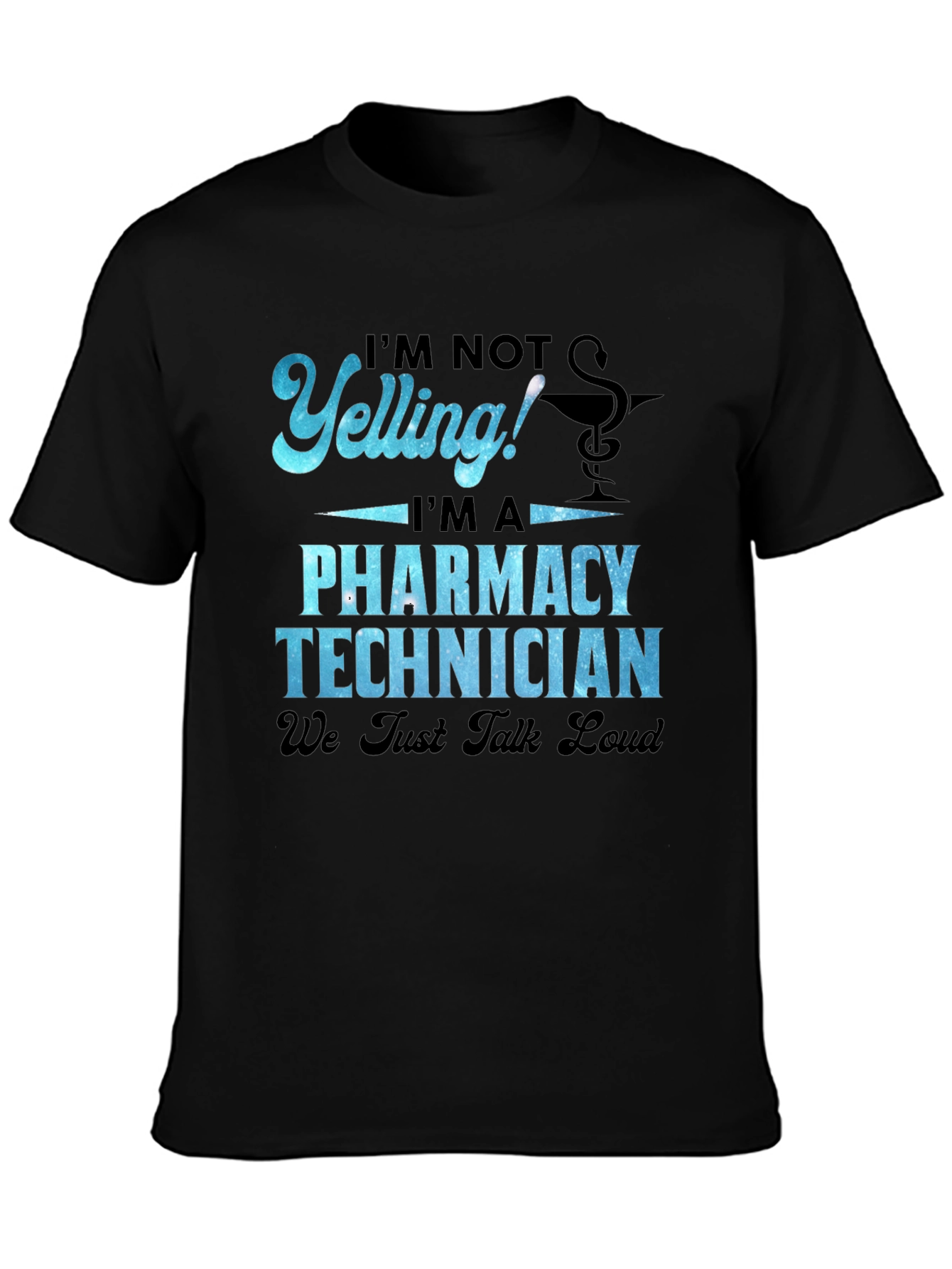 Black Pharmacy Technician T-Shirt - We Just Talk Loud! view 3