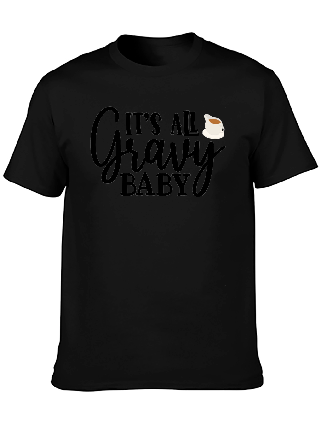 Black It's All Gravy Baby Graphic Tee - Soft & Comfy! view 3