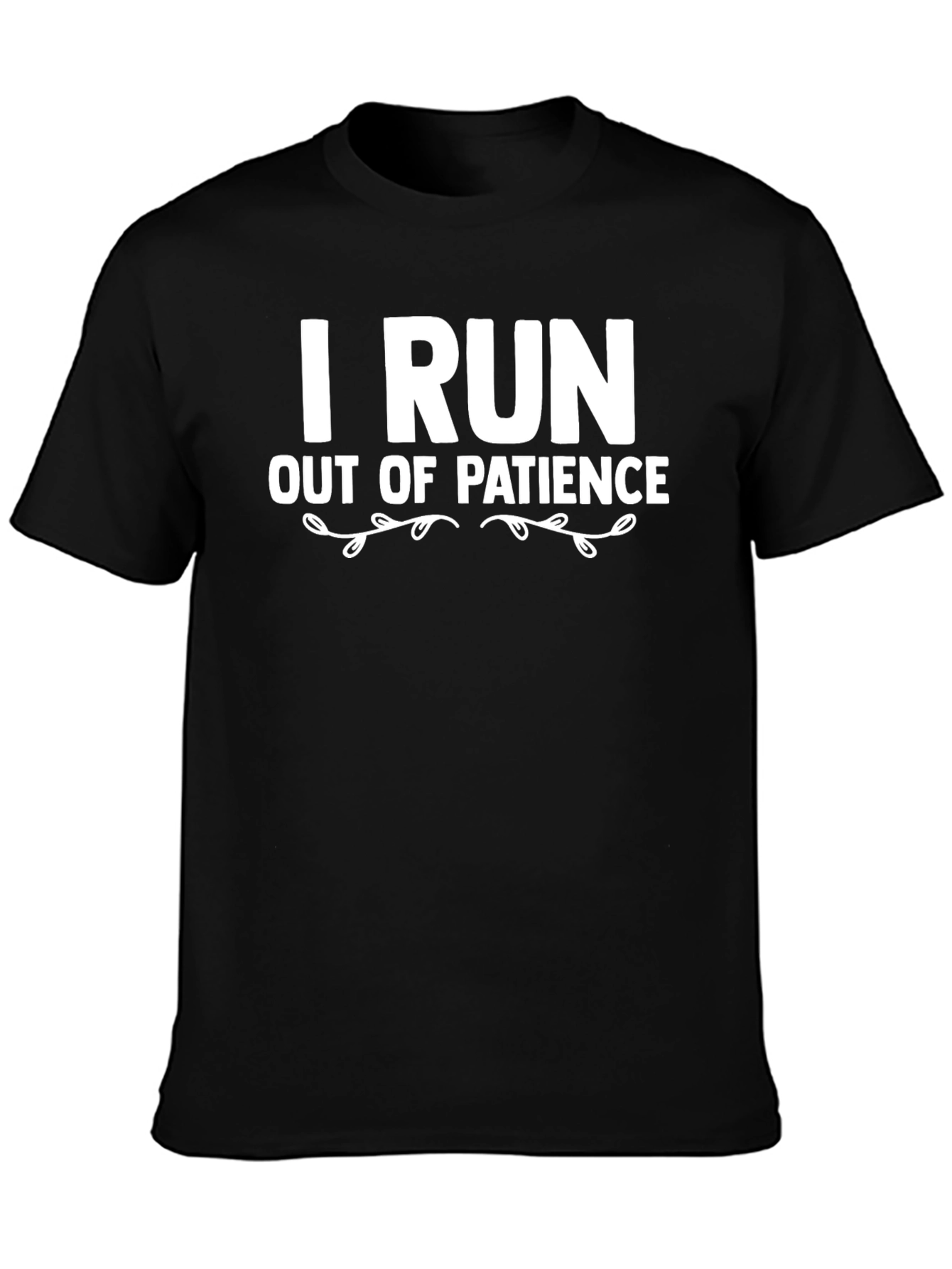 Black I Run Out of Patience Graphic Tee - Black Unisex T-Shirt view 3