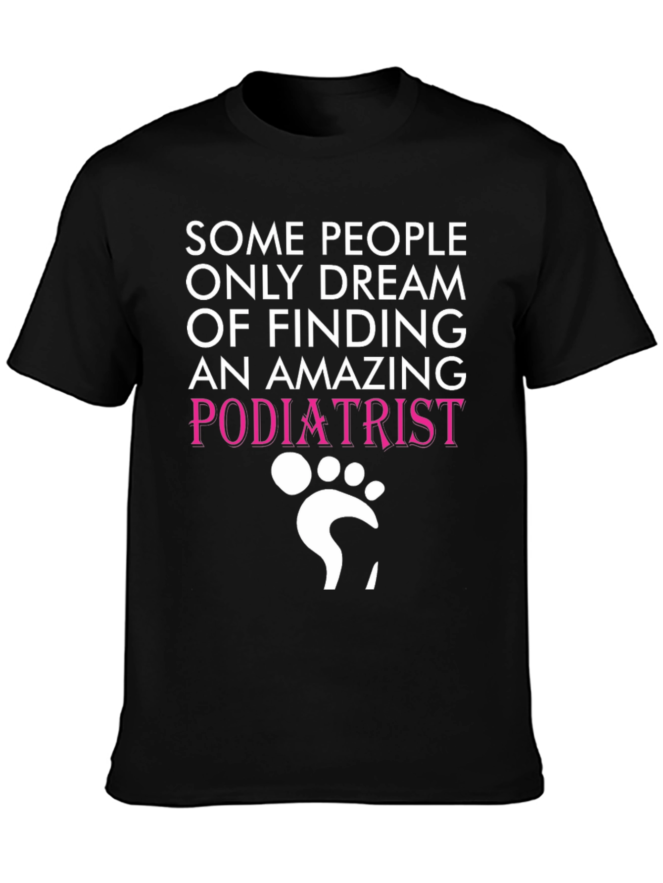 Black Amazing Podiatrist T-Shirt view 3