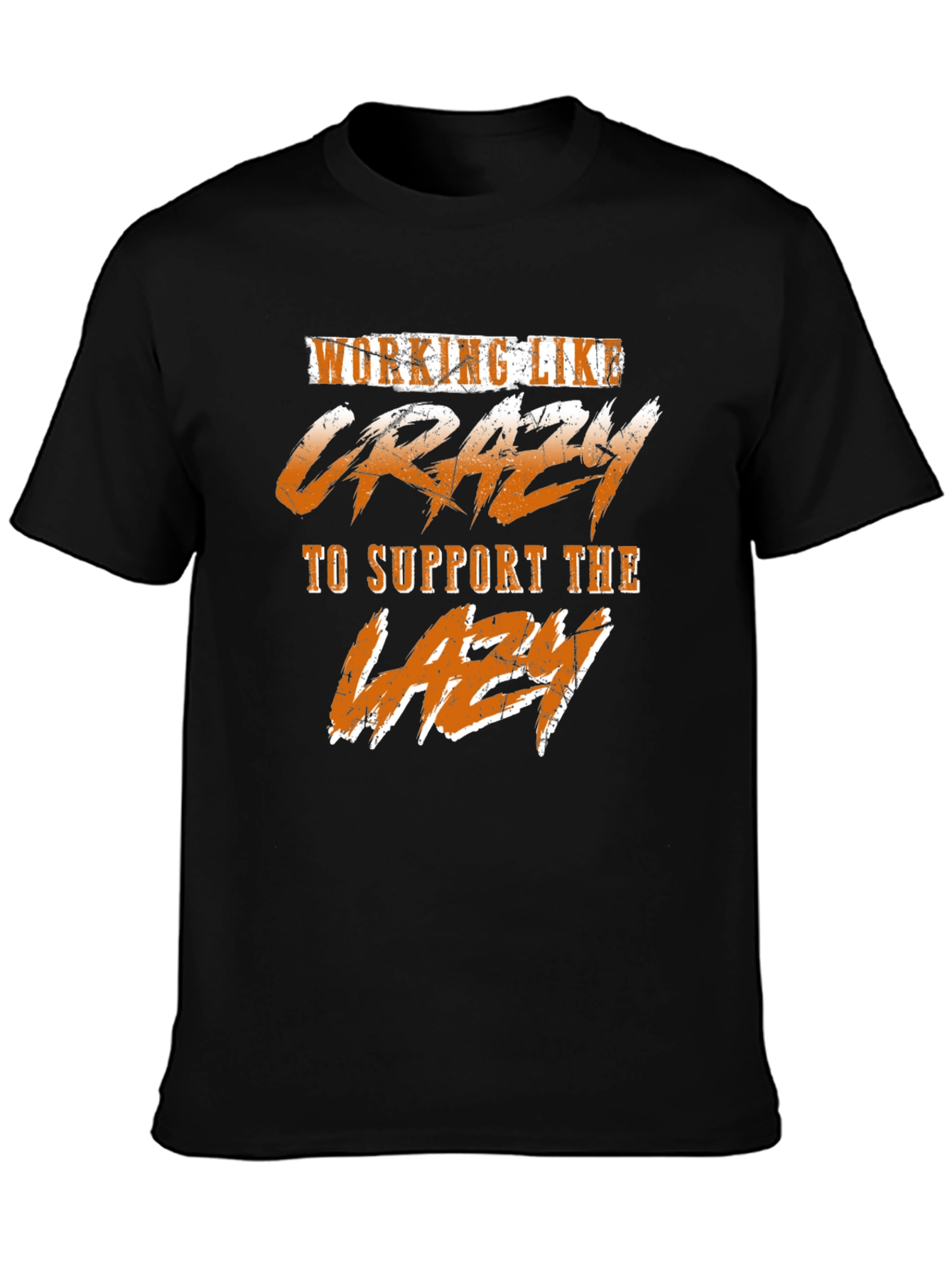 Black Working Like Crazy T-Shirt - Funny Graphic Tee view 3