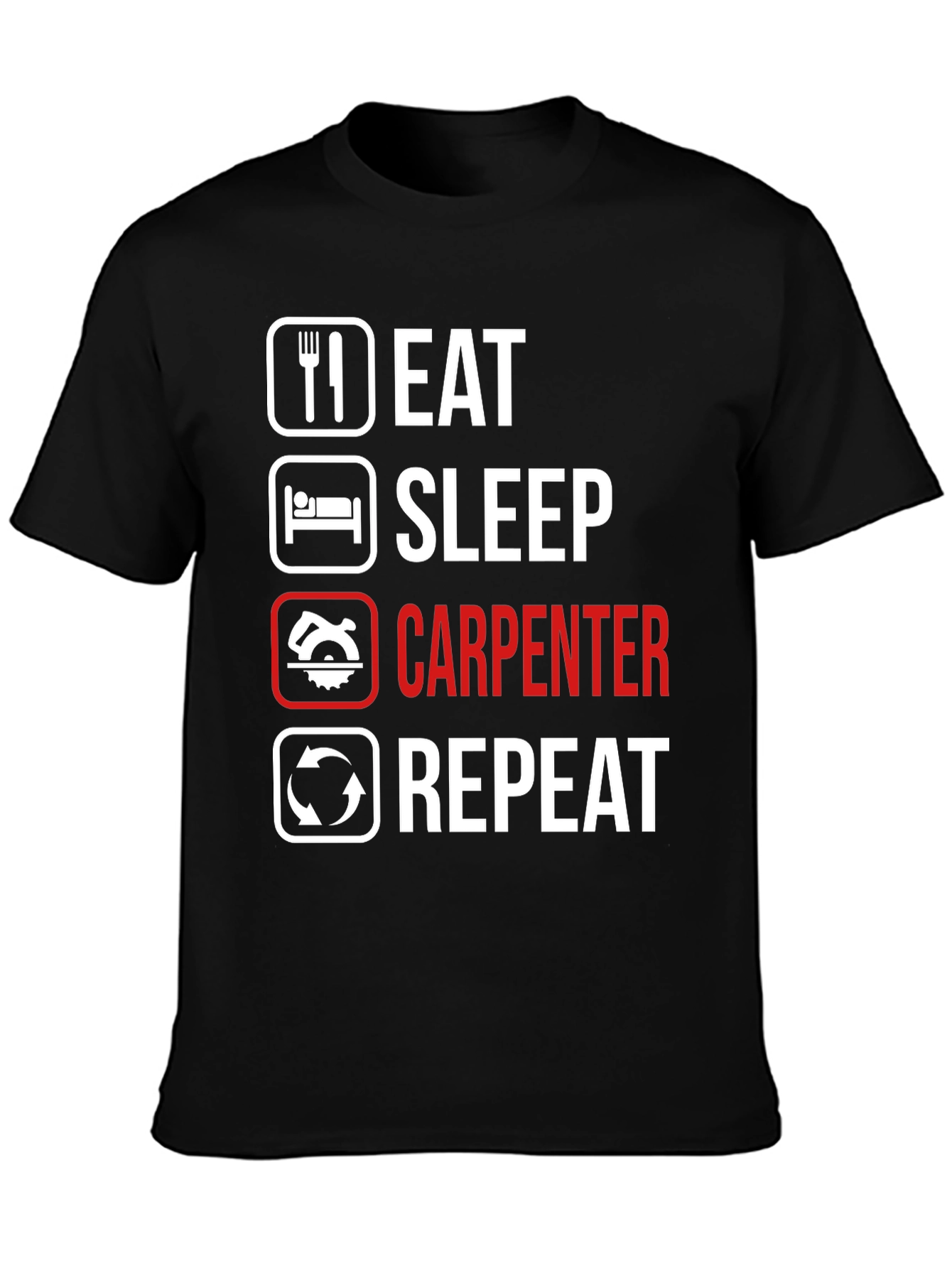 Black Eat Sleep Carpenter Repeat Graphic Tee view 3