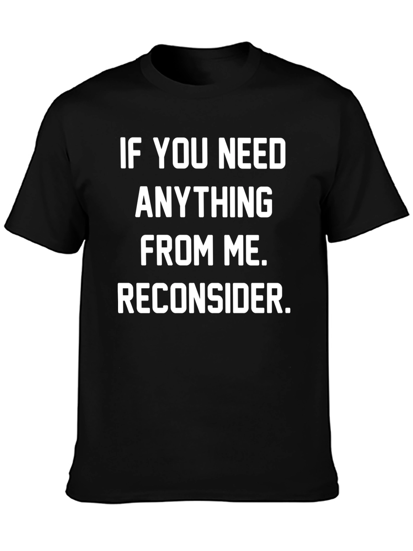Black Reconsider Funny Graphic T-Shirt view 3