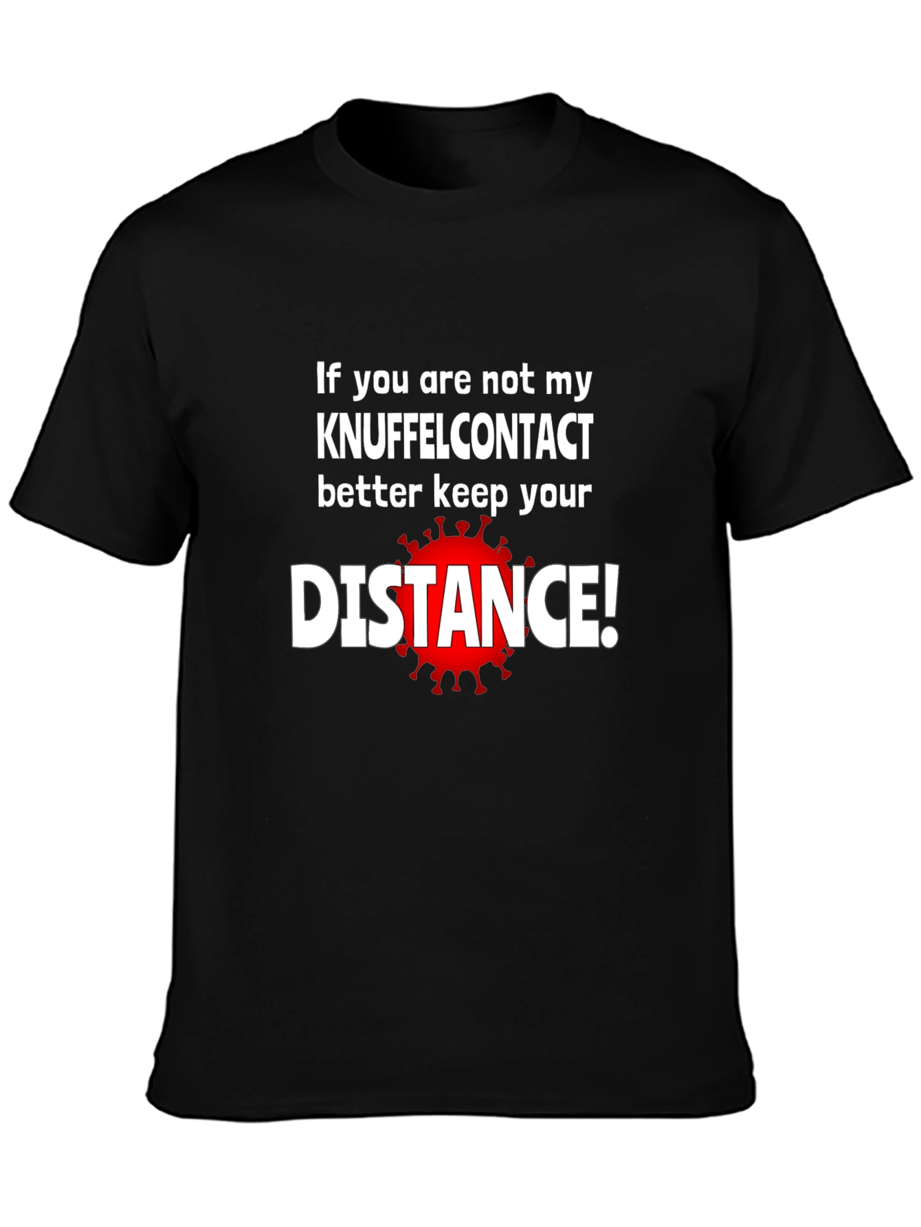 Black Keep Your Distance T-Shirt - Novelty Graphic Tee view 3