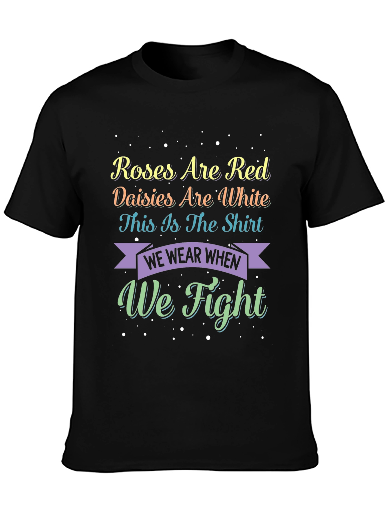 Black Roses Are Red Funny Novelty T-Shirt view 3