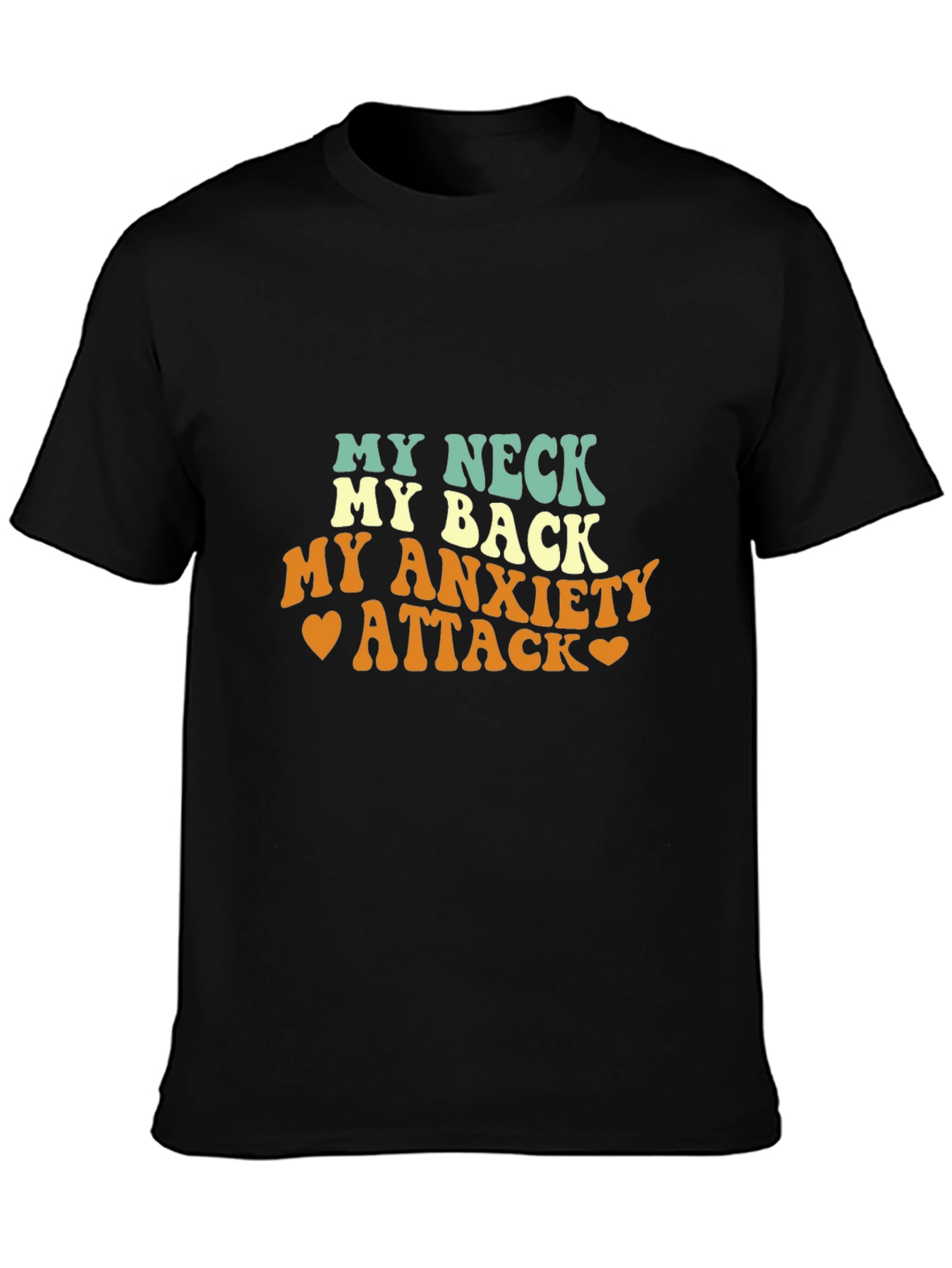 Black My Neck, My Back Tee - Anxiety Relief Comfort Shirt view 3