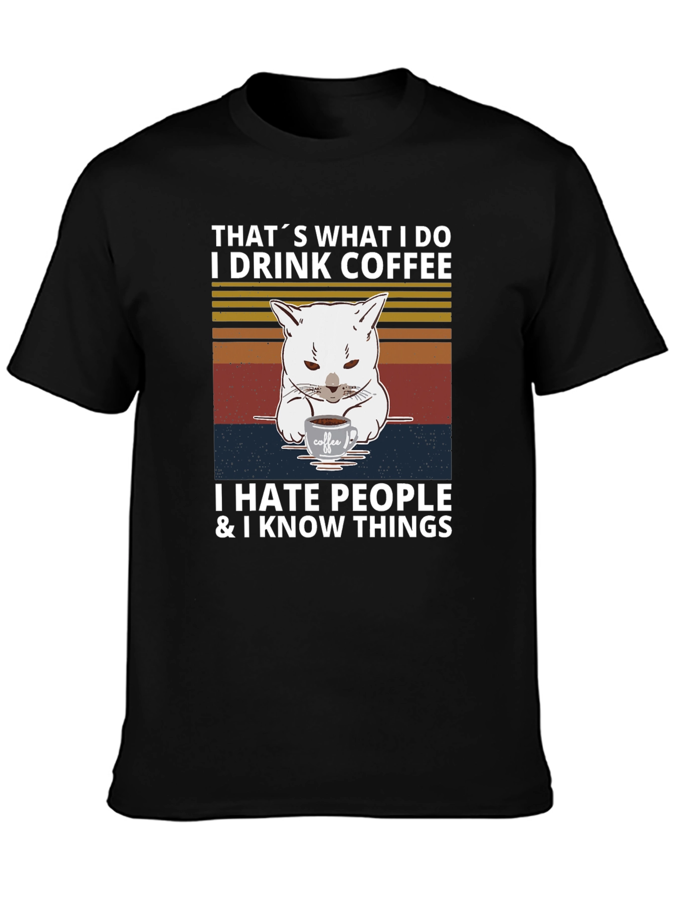 Black I Drink Coffee, I Hate People Cat T-Shirt view 3
