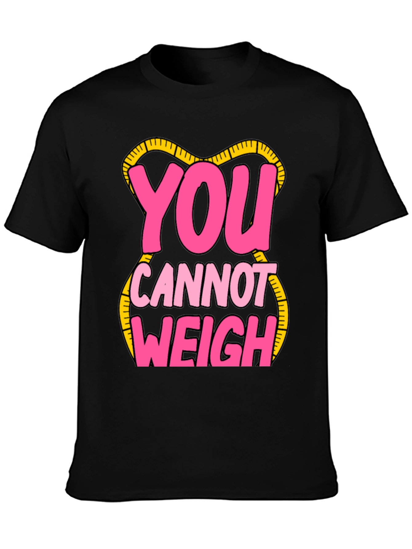 Black You Cannot Weigh Graphic T-Shirt view 3