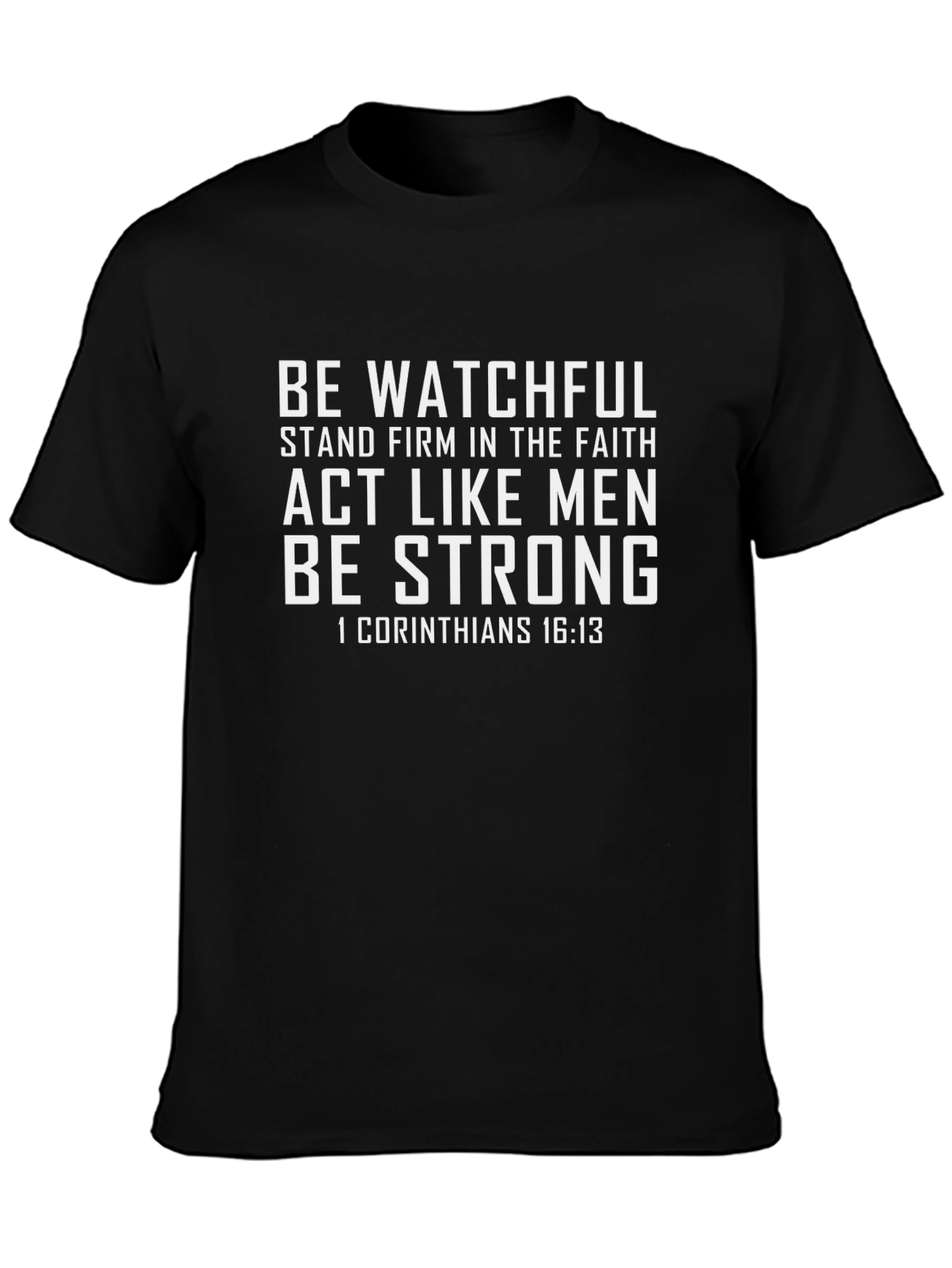 Be Watchful Bible Verse Graphic Tee - 3