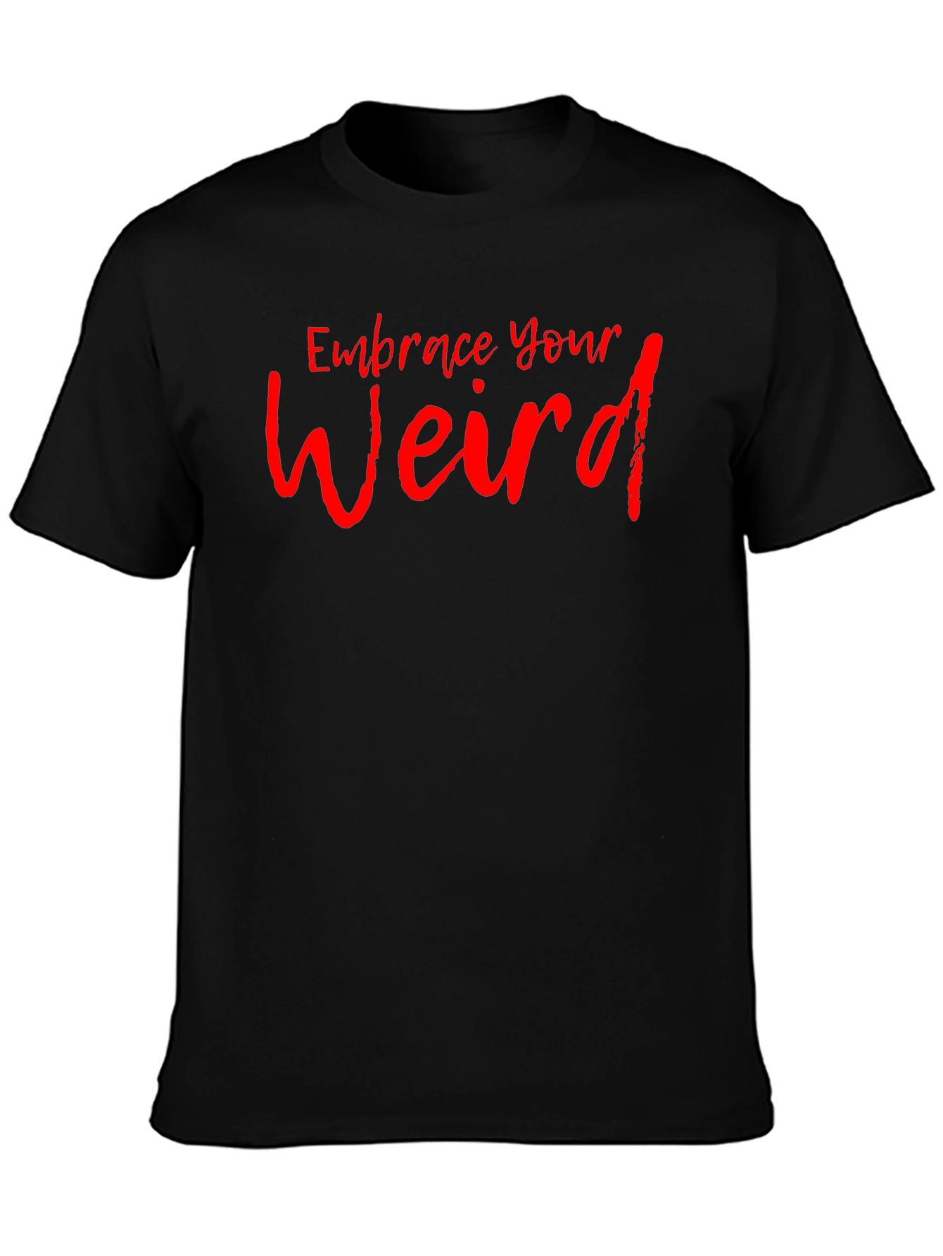 Black Embrace Your Weird Graphic Tee - Unique Design, Soft Fabric view 3