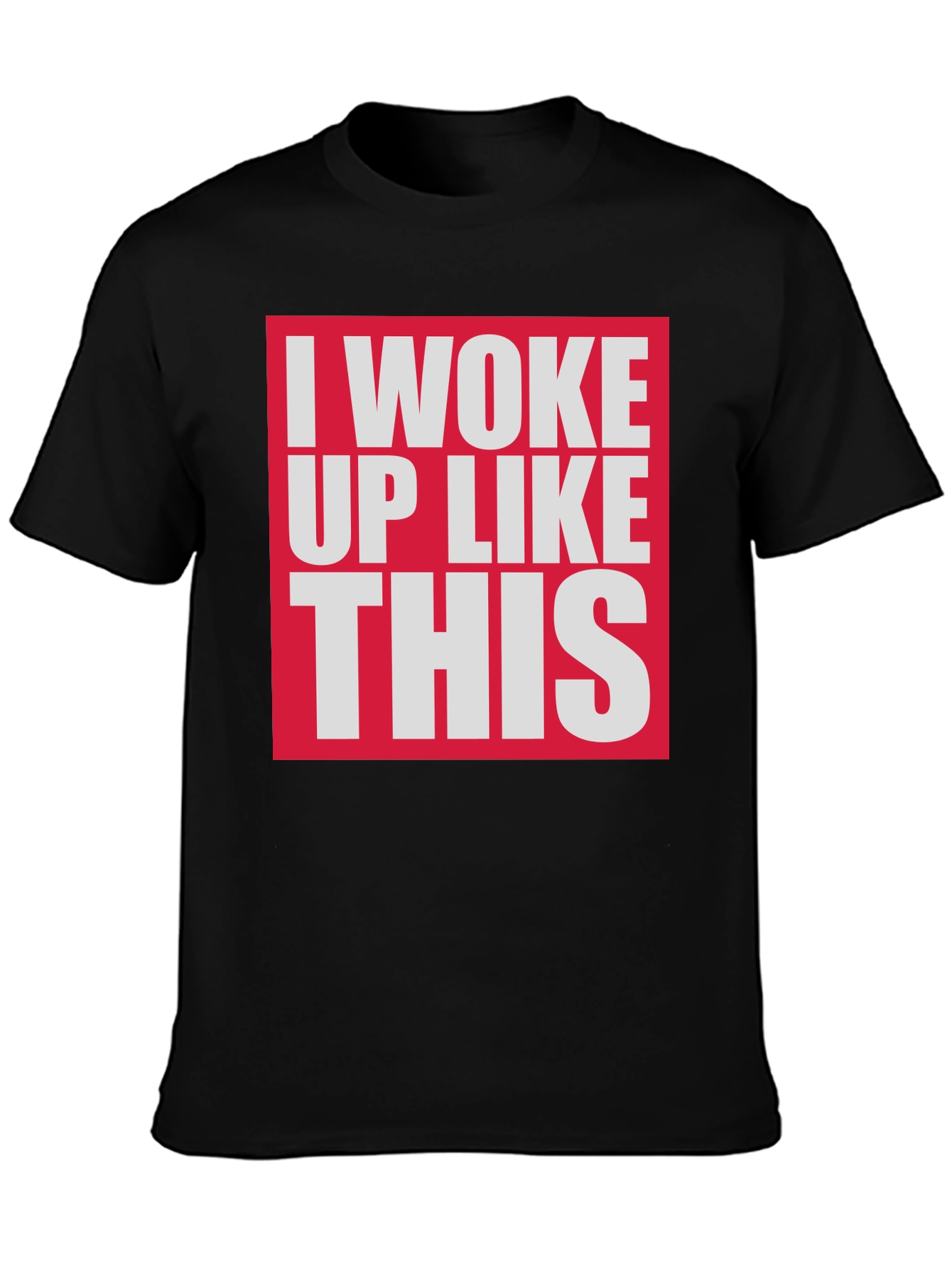 Black I Woke Up Like This Graphic Tee - Black Cotton T-Shirt view 3