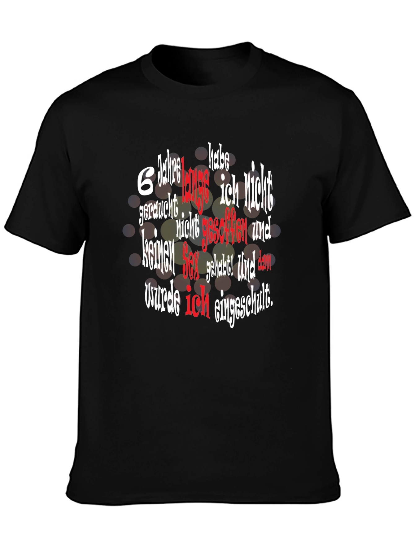 Black Funny German Text T-Shirt - '6 Jahre' view 3