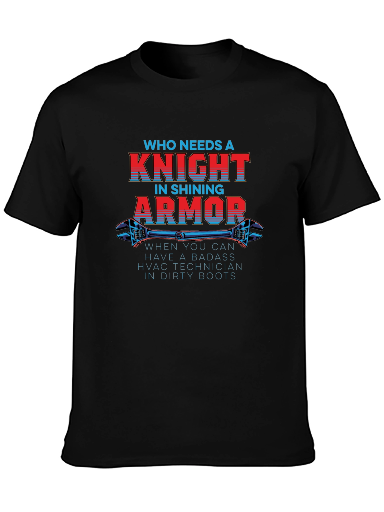 Black HVAC Technician Badass Knight in Dirty Boots T-Shirt view 3