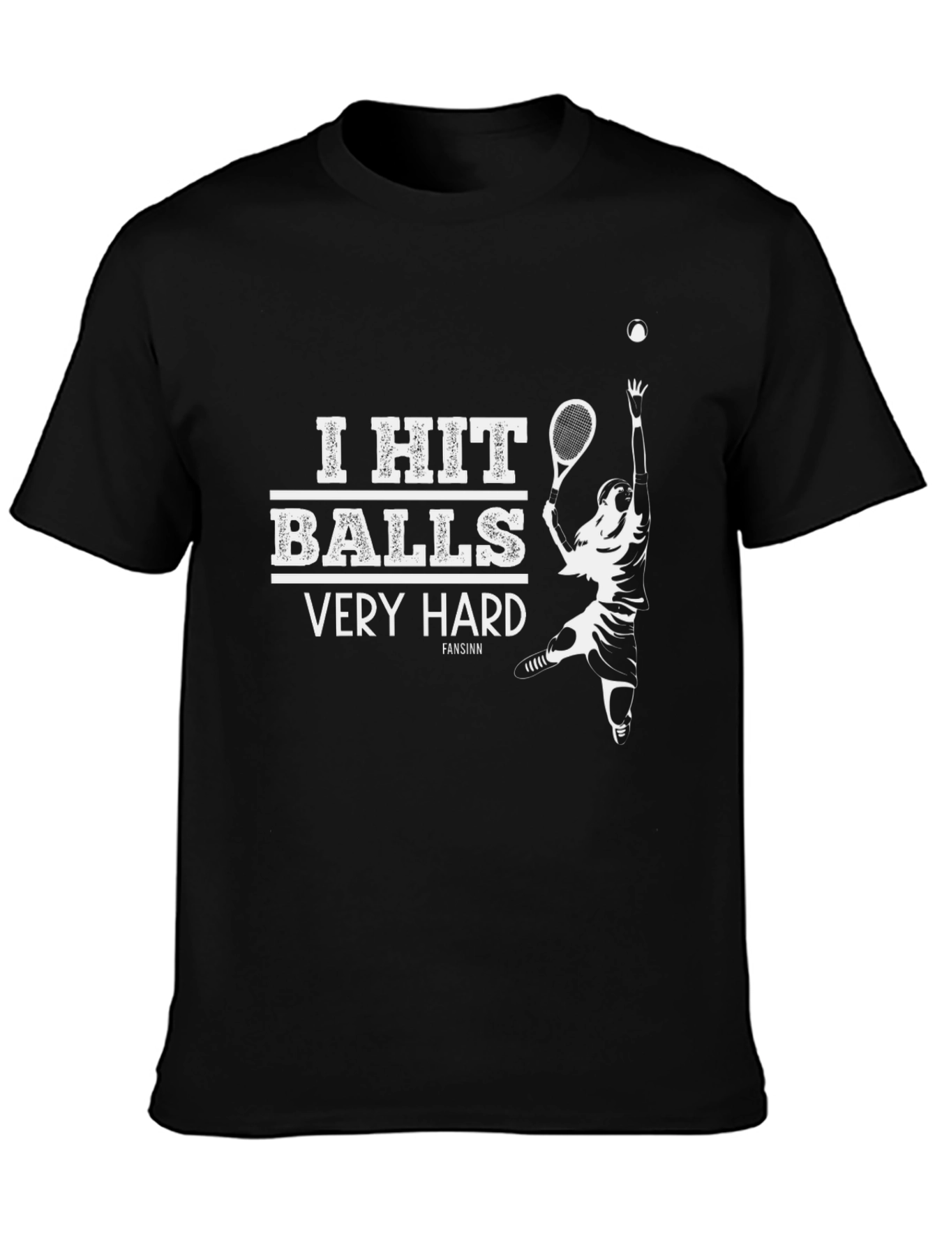 Black I Hit Balls Very Hard Tennis T-Shirt view 3