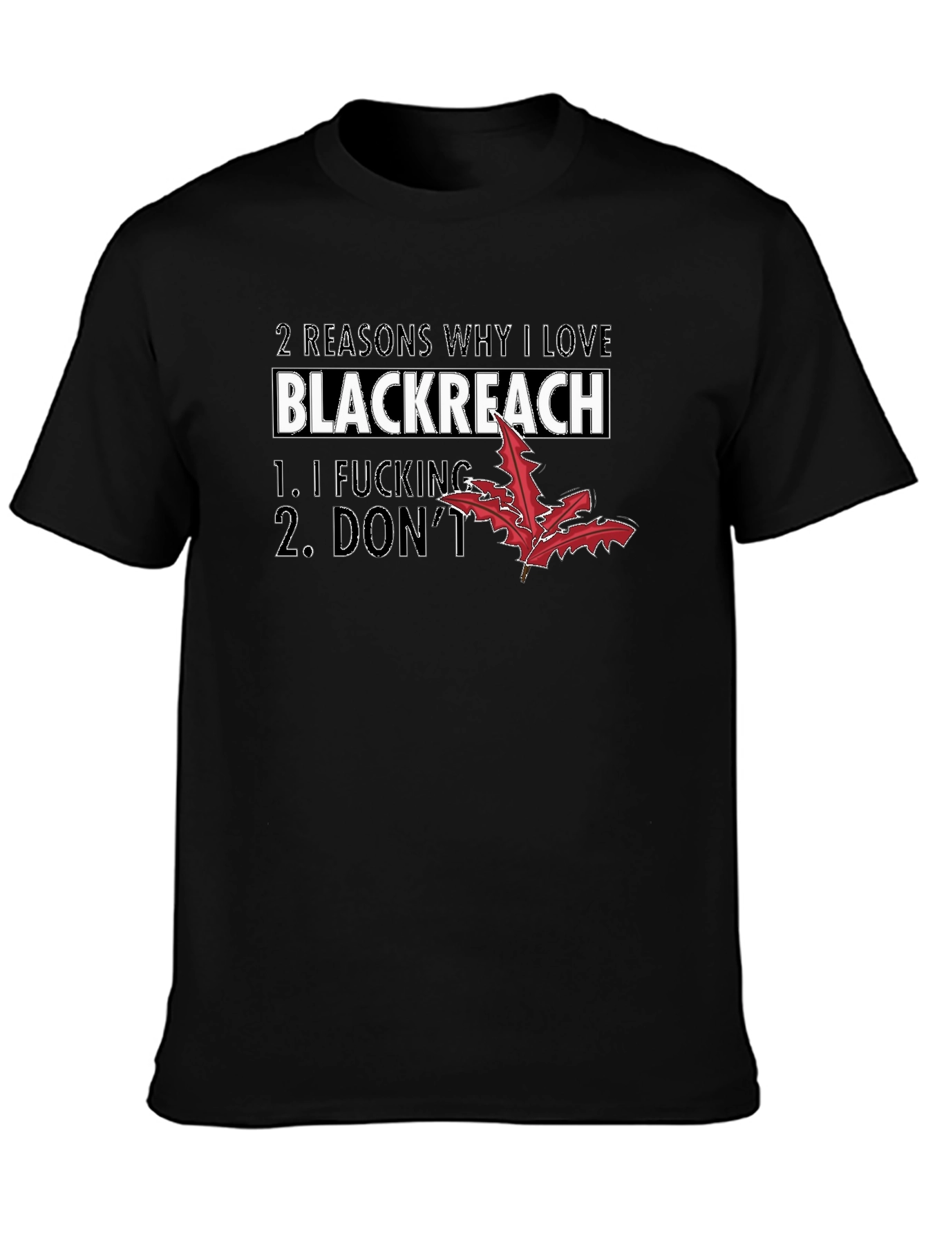 Black Blackreach T-Shirt, Funny Sarcastic Tee view 3