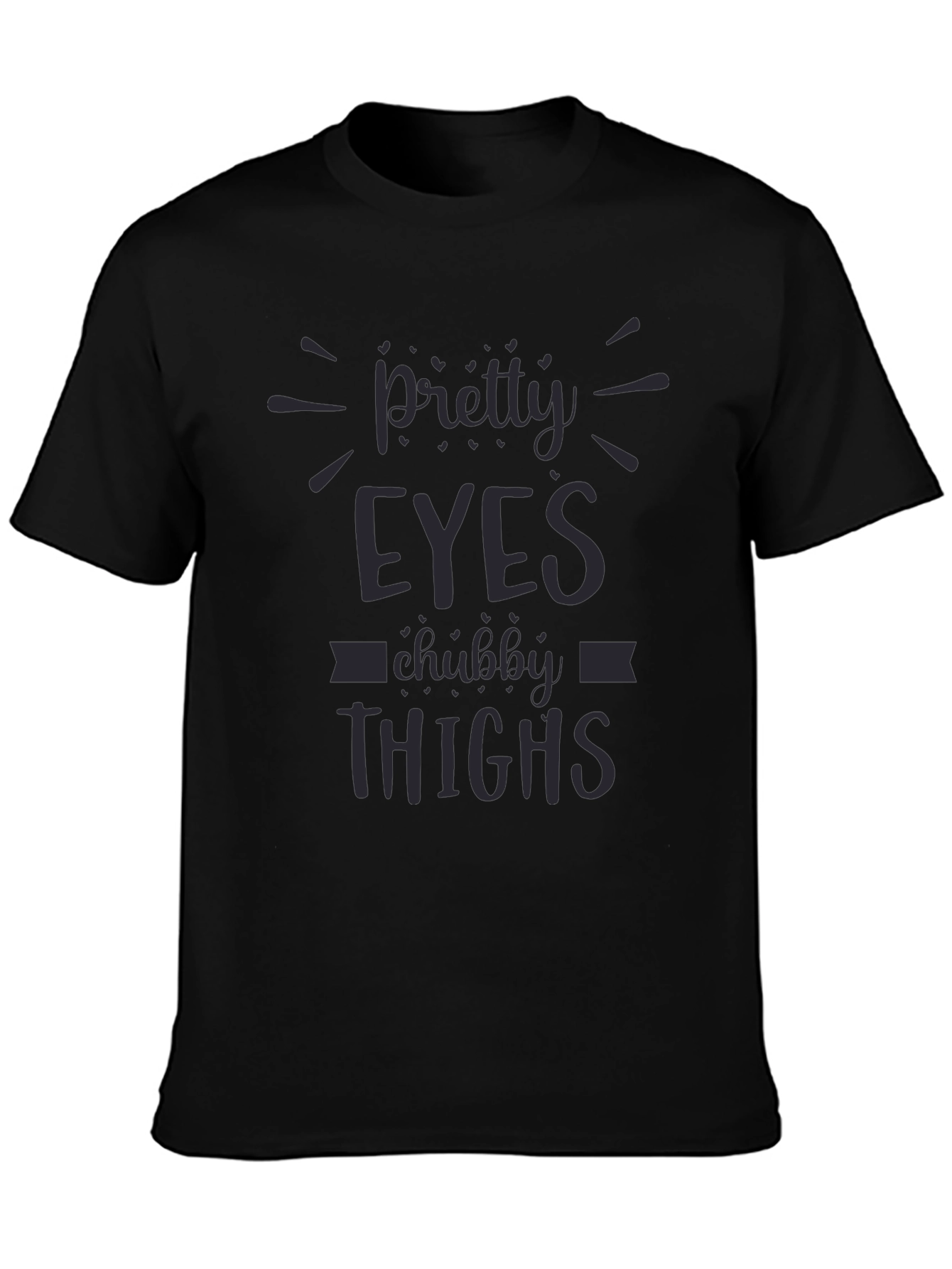 Black Pretty Eyes Chubby Thighs Graphic Tee - Unisex view 3