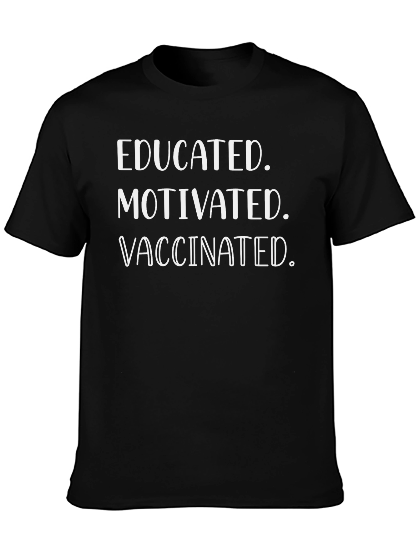 Black Educated Motivated Vaccinated T-Shirt view 3