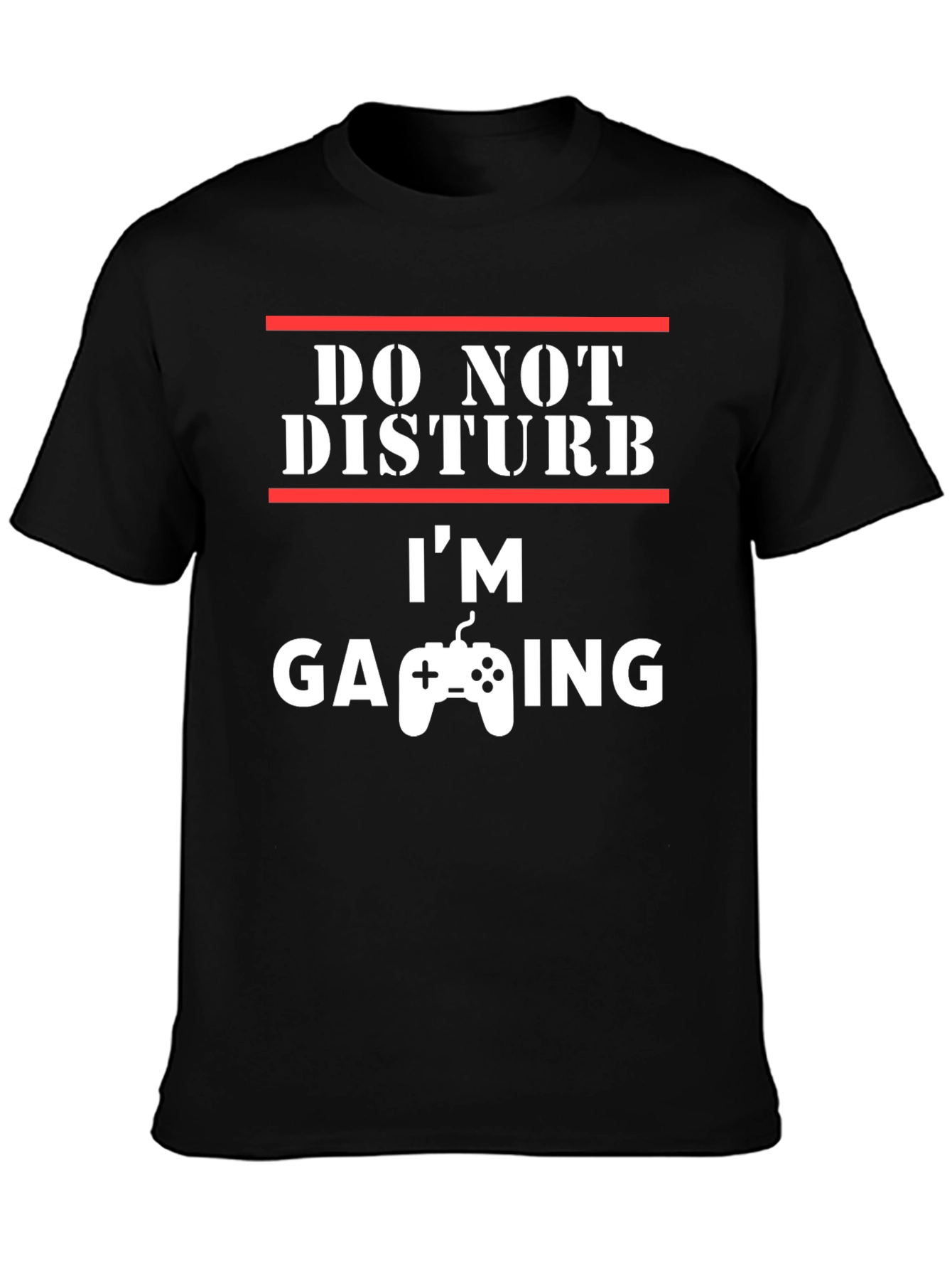Black Do Not Disturb I'm Gaming T-Shirt view 3