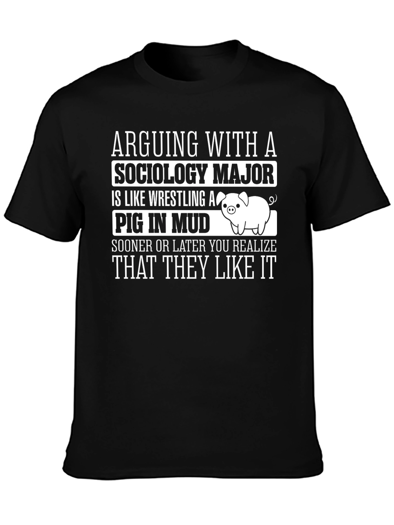Black Sociology Major Pig in Mud T-Shirt view 3