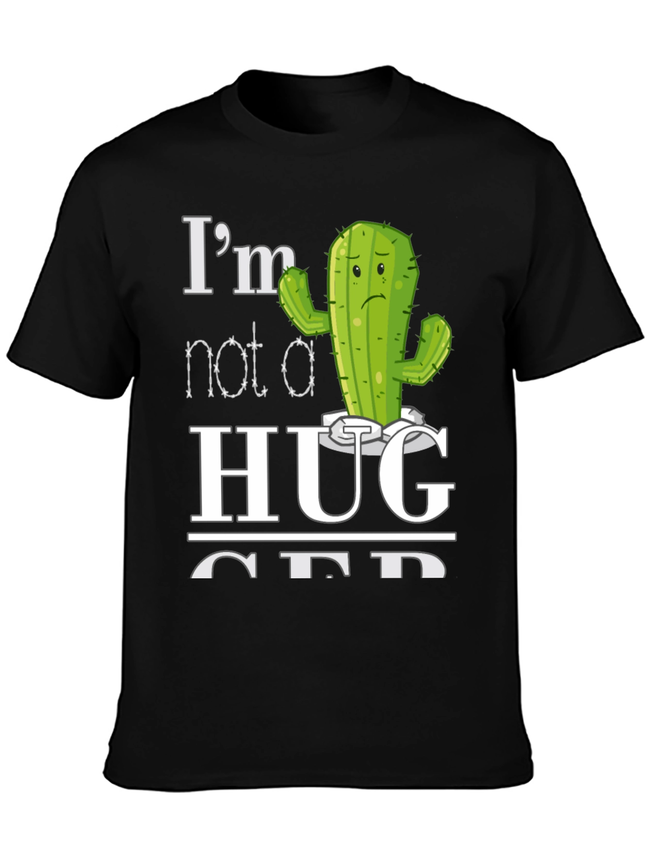 Black I'm Not a Hugger Cactus T-Shirt view 3
