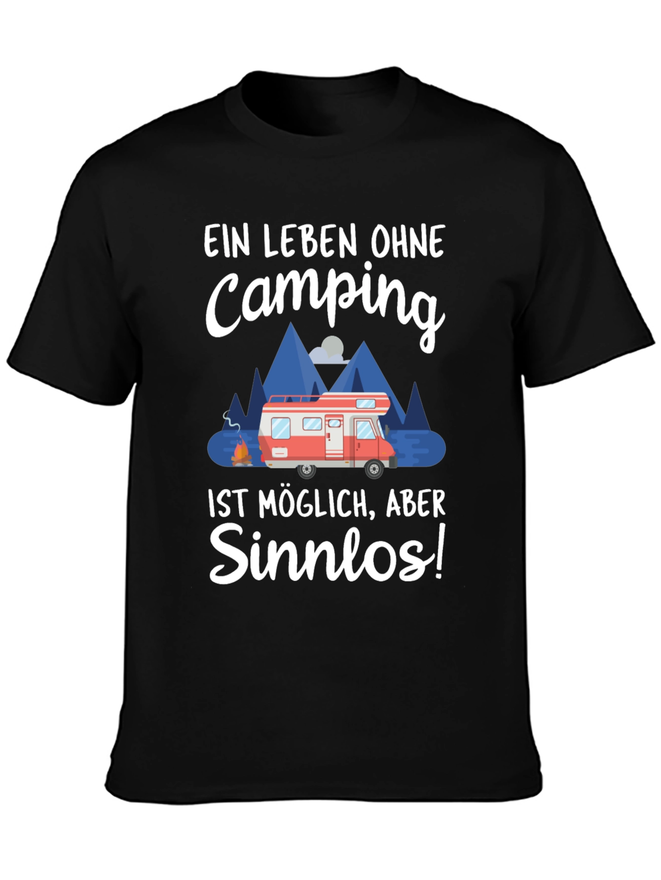 Black Camping Lover T-Shirt - "Ein Leben Ohne Camping Sinnlos" view 3