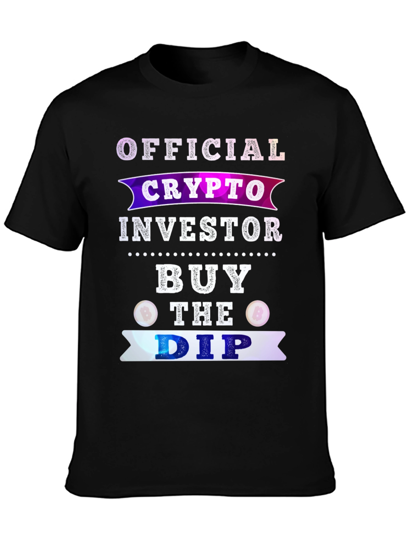 Crypto Investor T-Shirt - Buy The Dip - 3