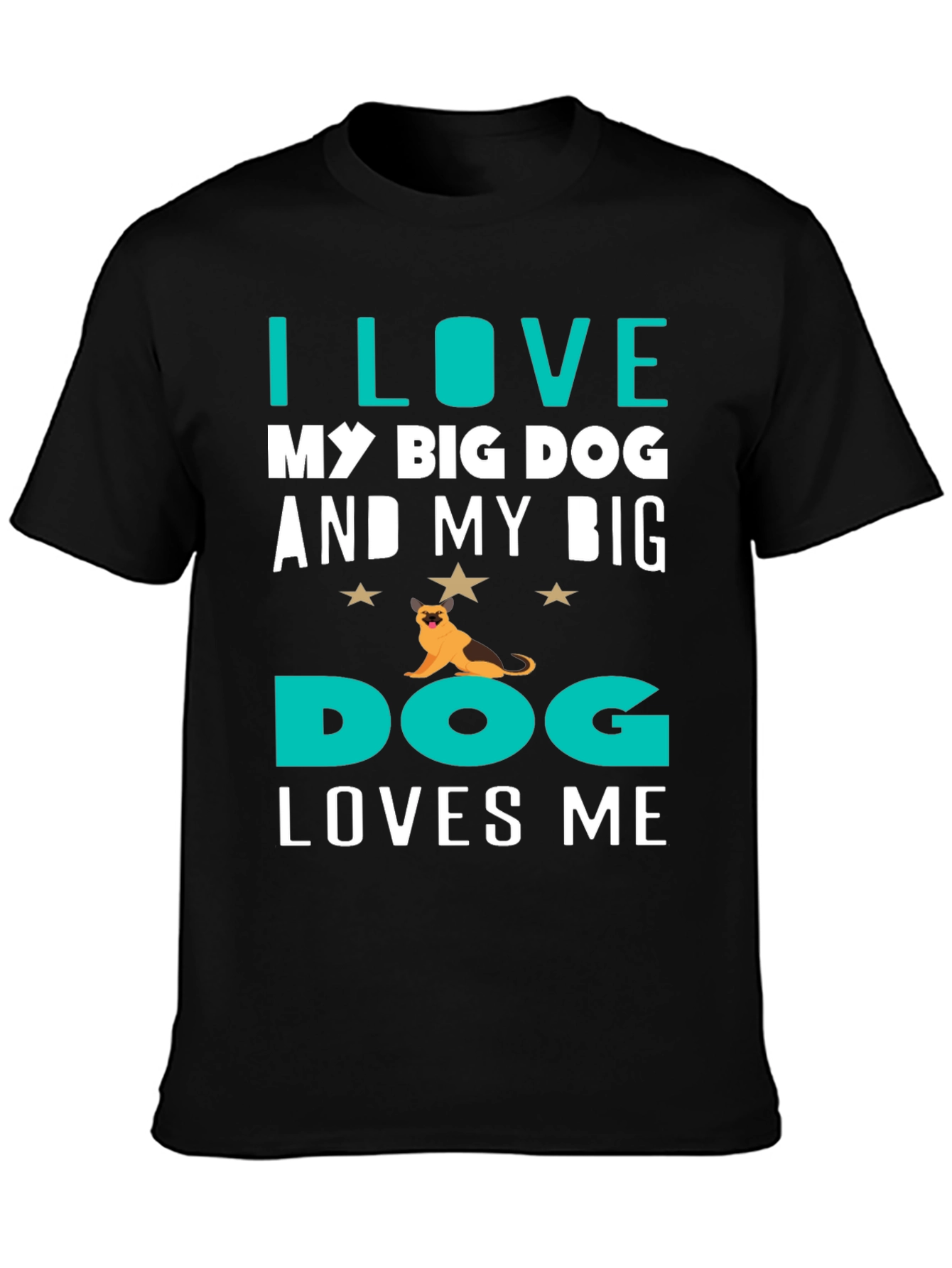 Black I Love My Big Dog T-Shirt view 3