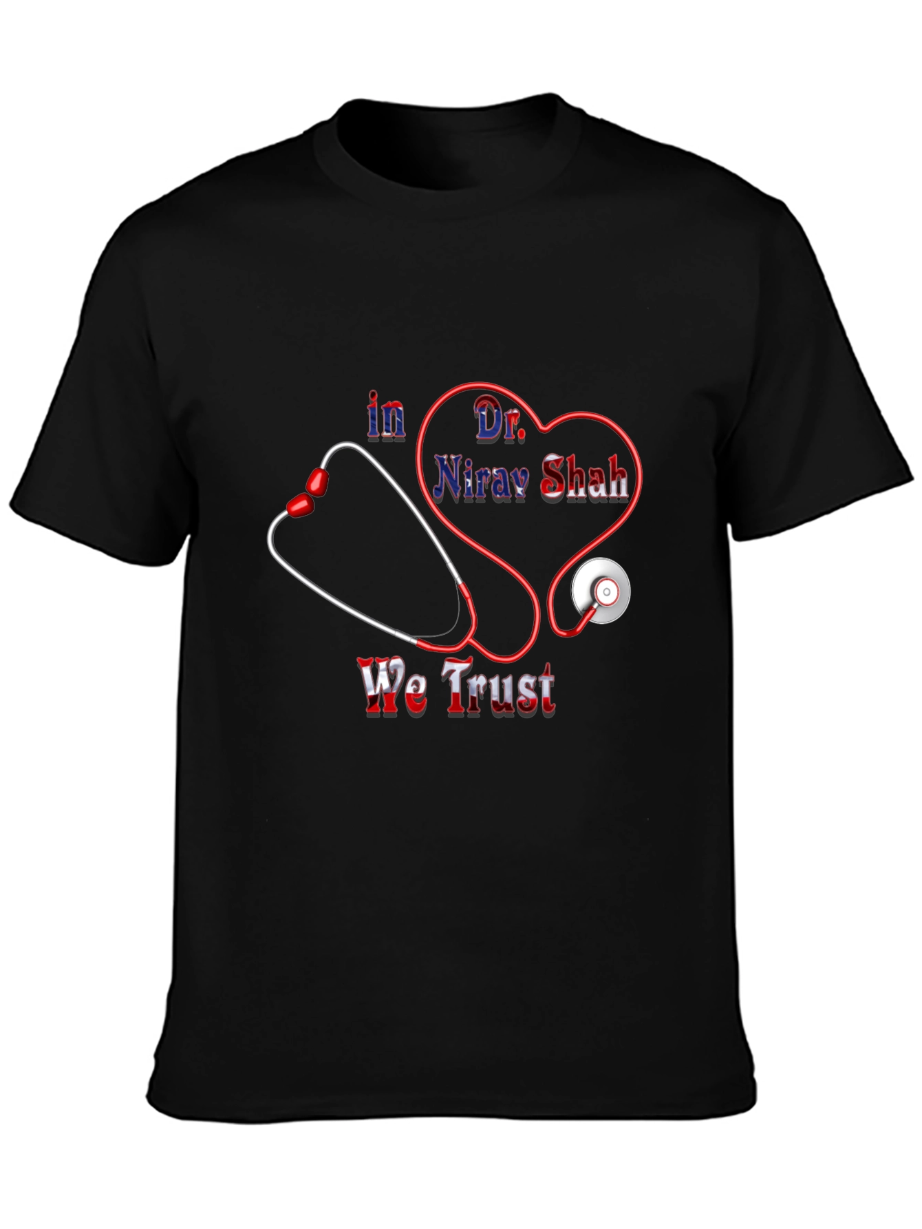 Black Dr. Nirav Shah We Trust Black T-Shirt view 3