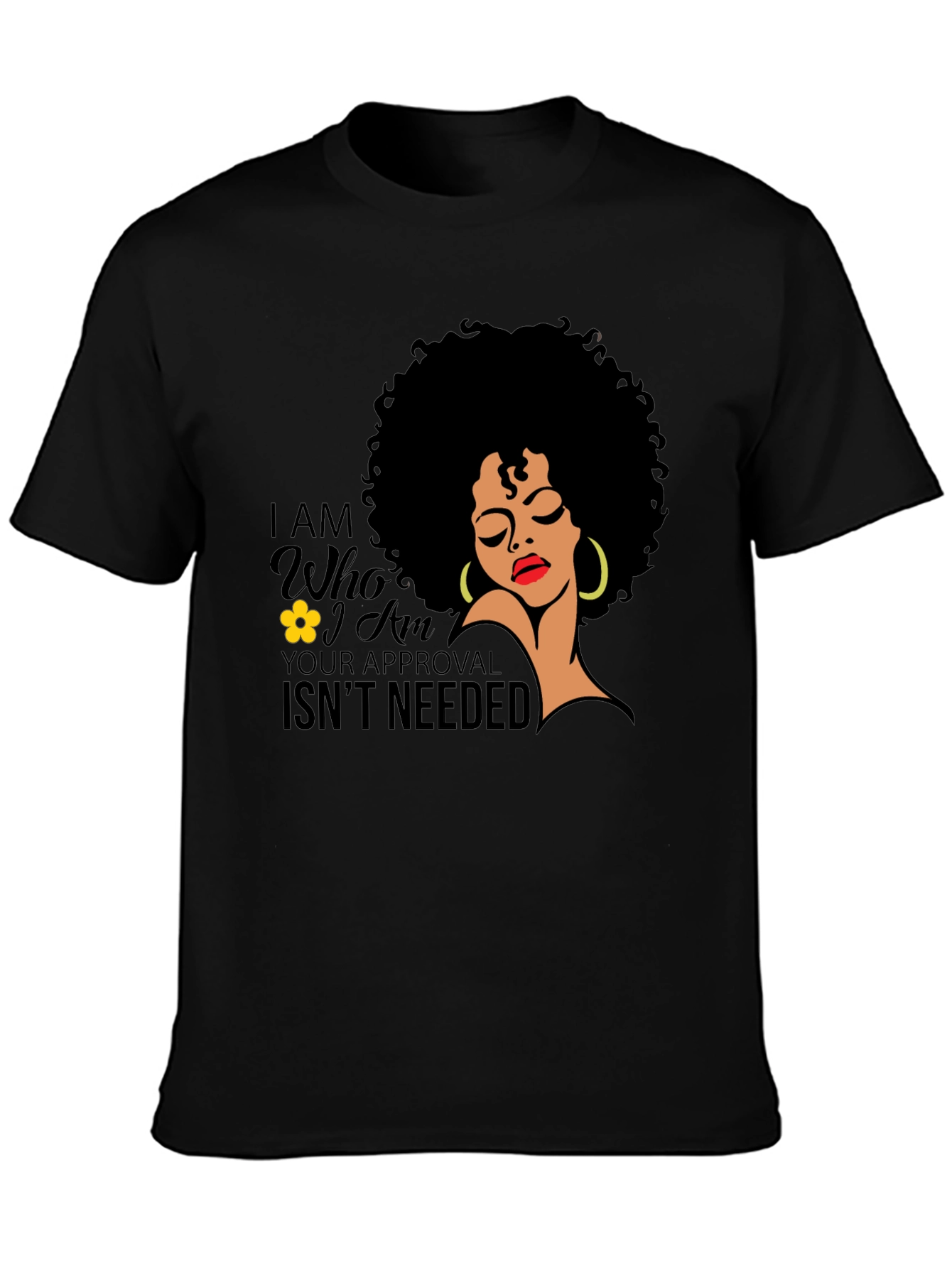 Black Empowered Afro Woman T-Shirt: No Approval Needed view 3