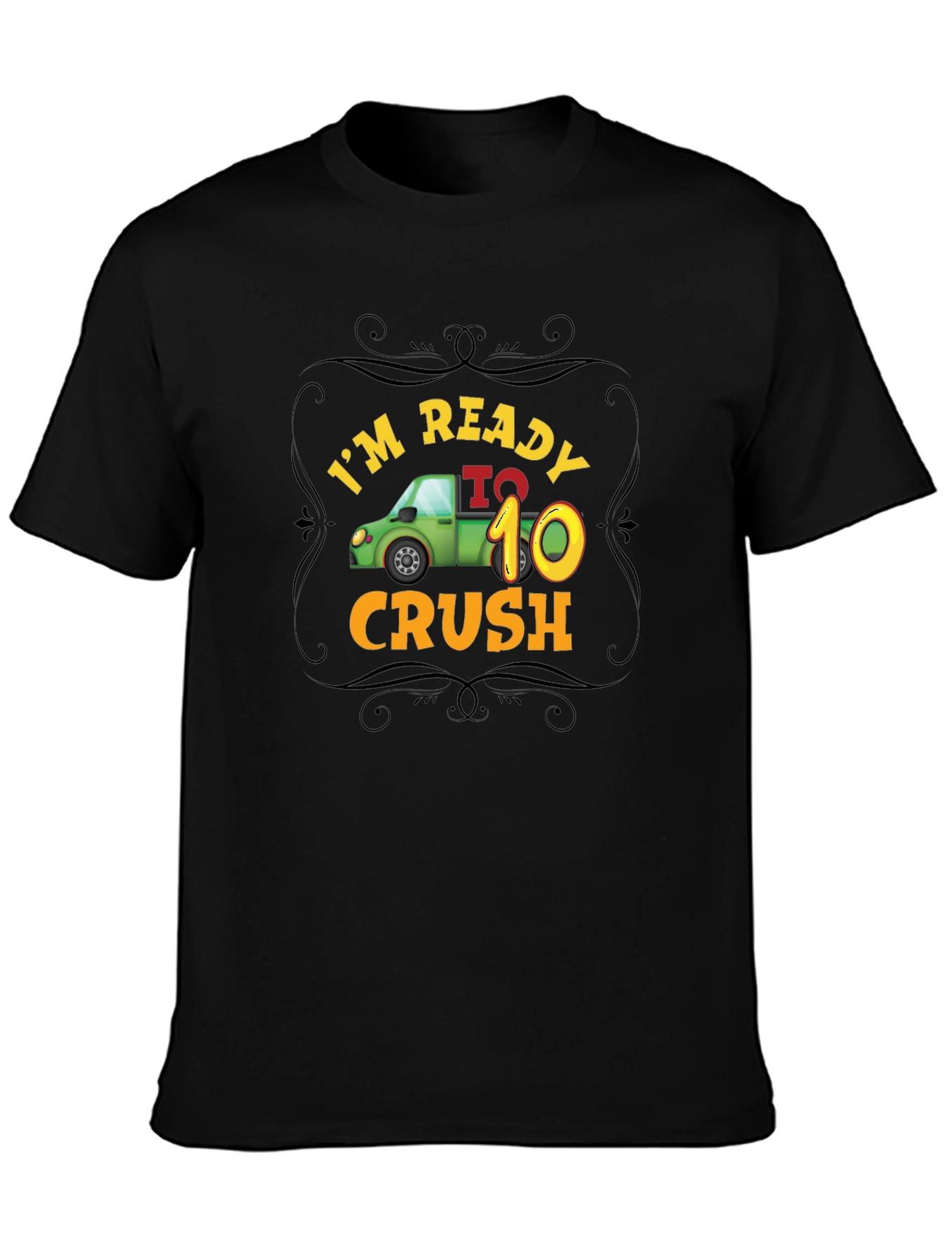 Black I'm Ready to Crush 10 Black T-Shirt view 3