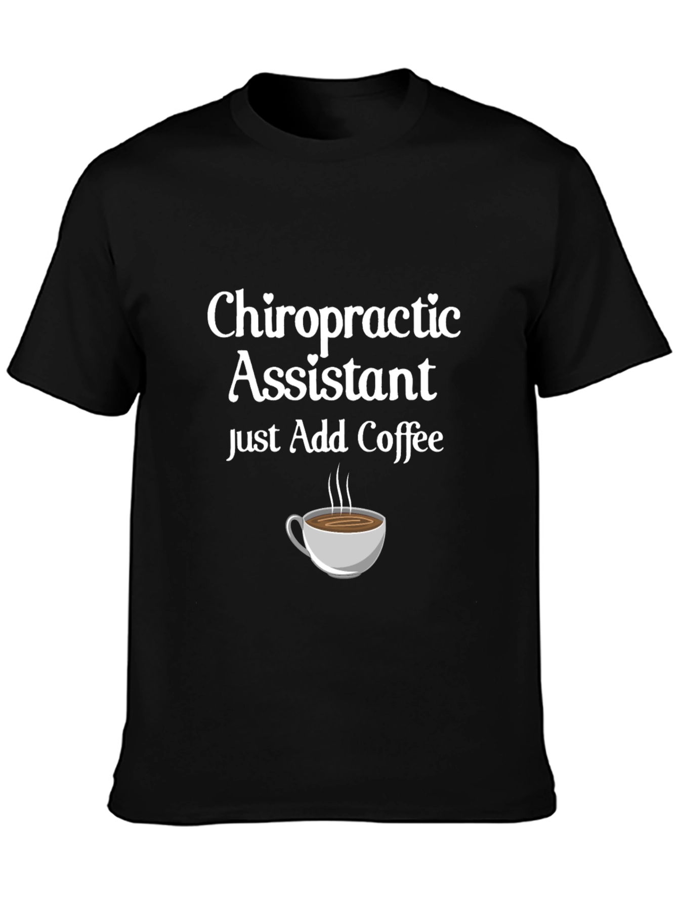 Black Chiropractic Assistant Coffee T-Shirt - Black Cotton Tee view 3