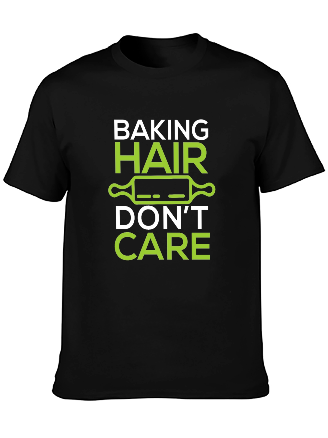 Black Baking Hair Don't Care T-Shirt - Funny Baker Tee view 3